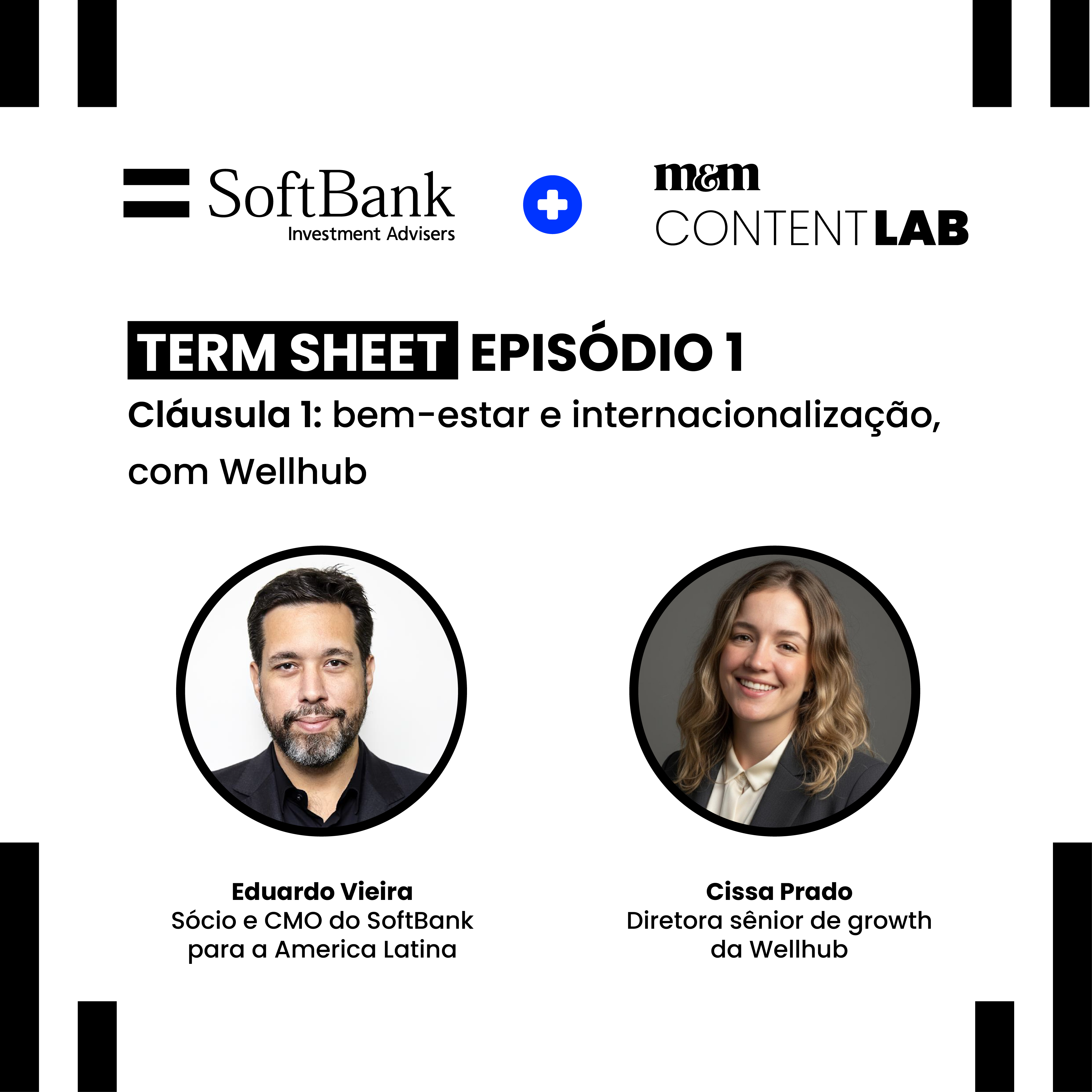 Term Sheet #1 | Cláusula 1: bem-estar e internacionalização, com Wellhub