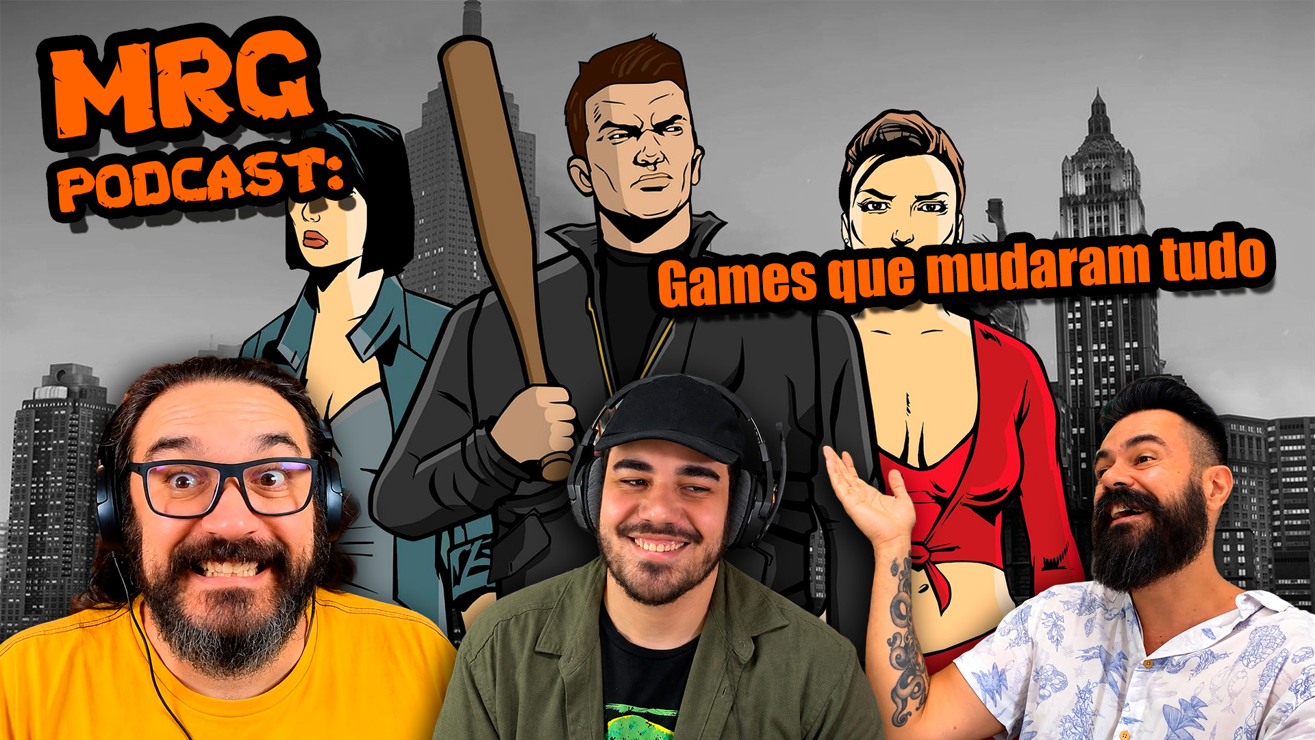 Games que mudaram tudo | MRG 834