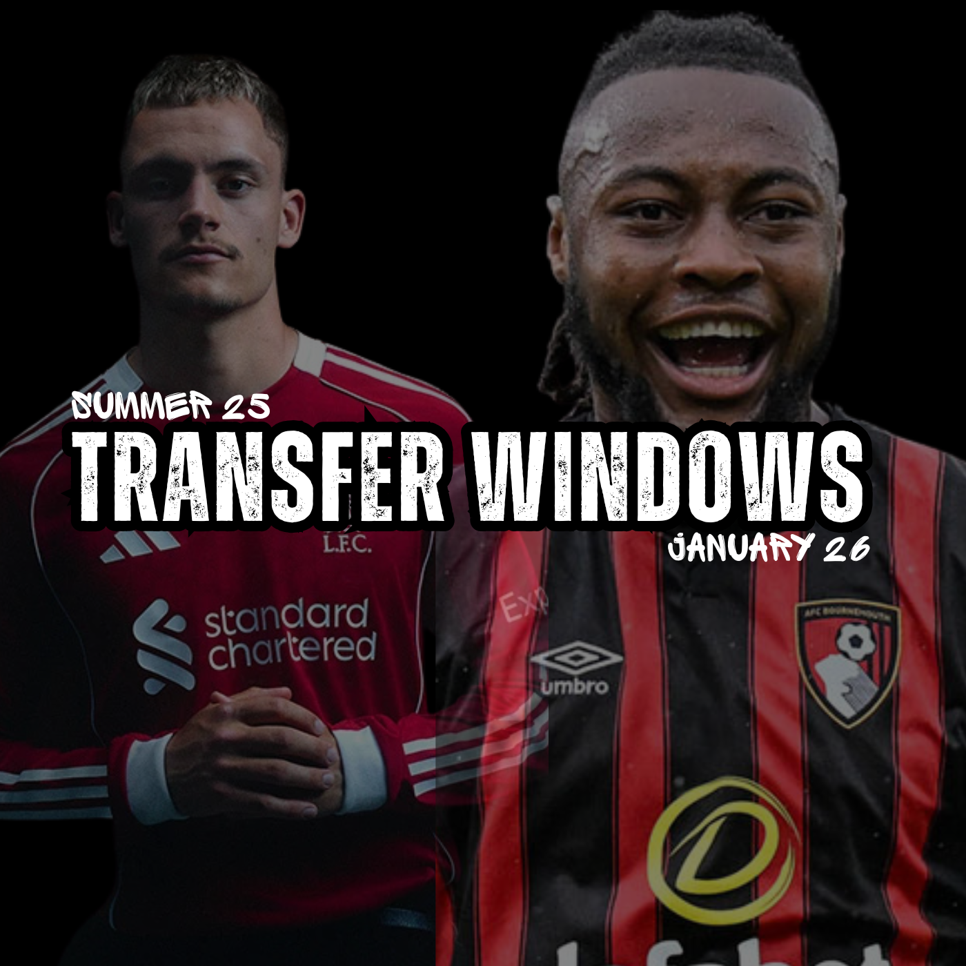 Transfer Windows | Summer 25 and January 26 episode artwork