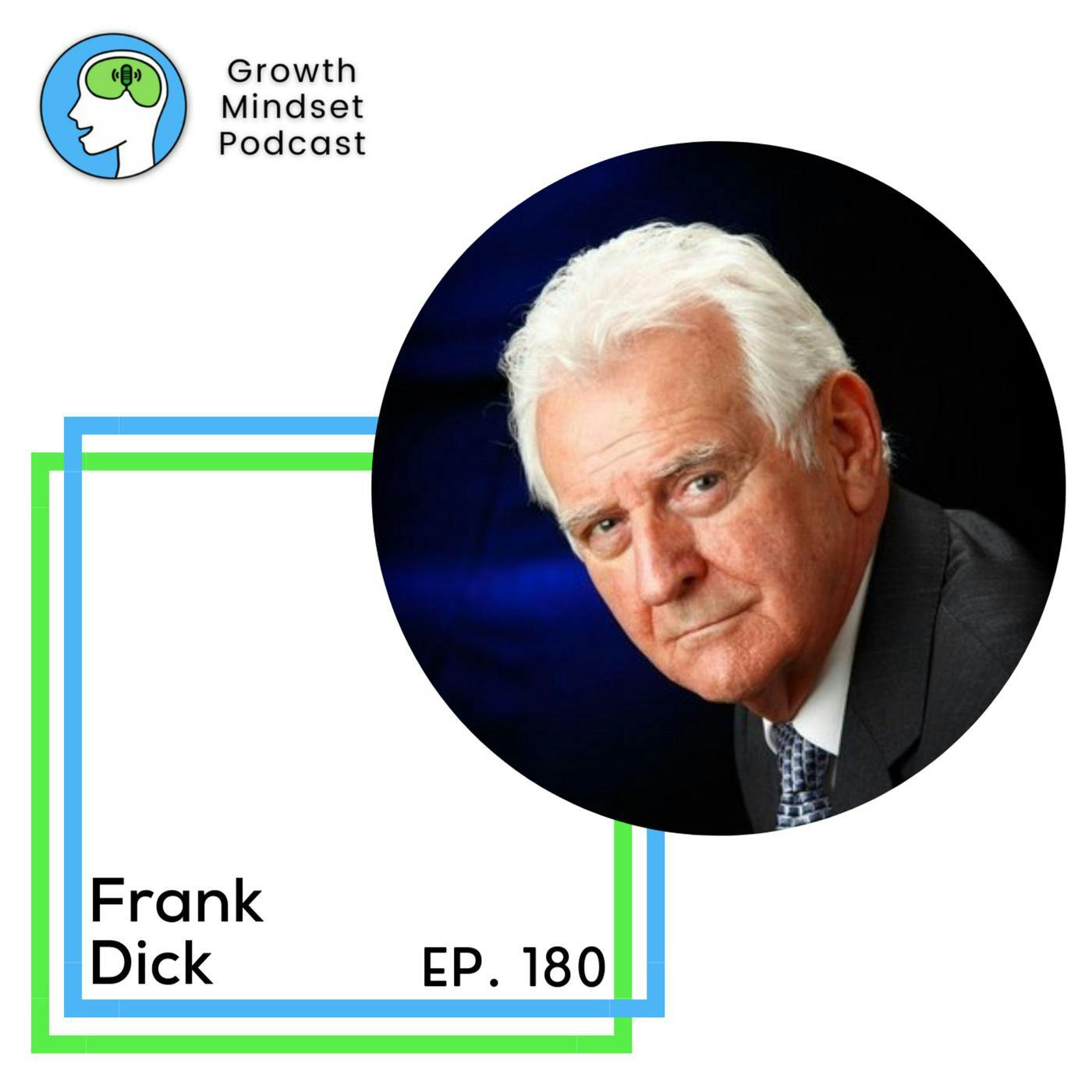 181: Tips on Getting Better Today Than Yesterday - Frank Dick, OBE