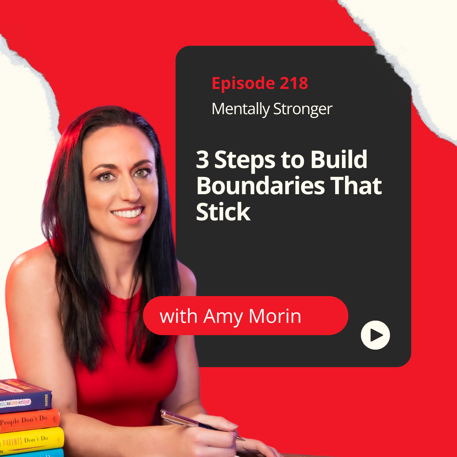 218 — 3 Steps to Building Boundaries That Stick So You Can Reclaim Your Time and Energy episode artwork