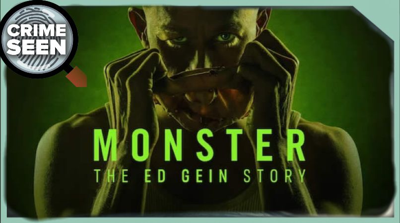 Monster: The Ed Gein Story | Crime Seen episode 170