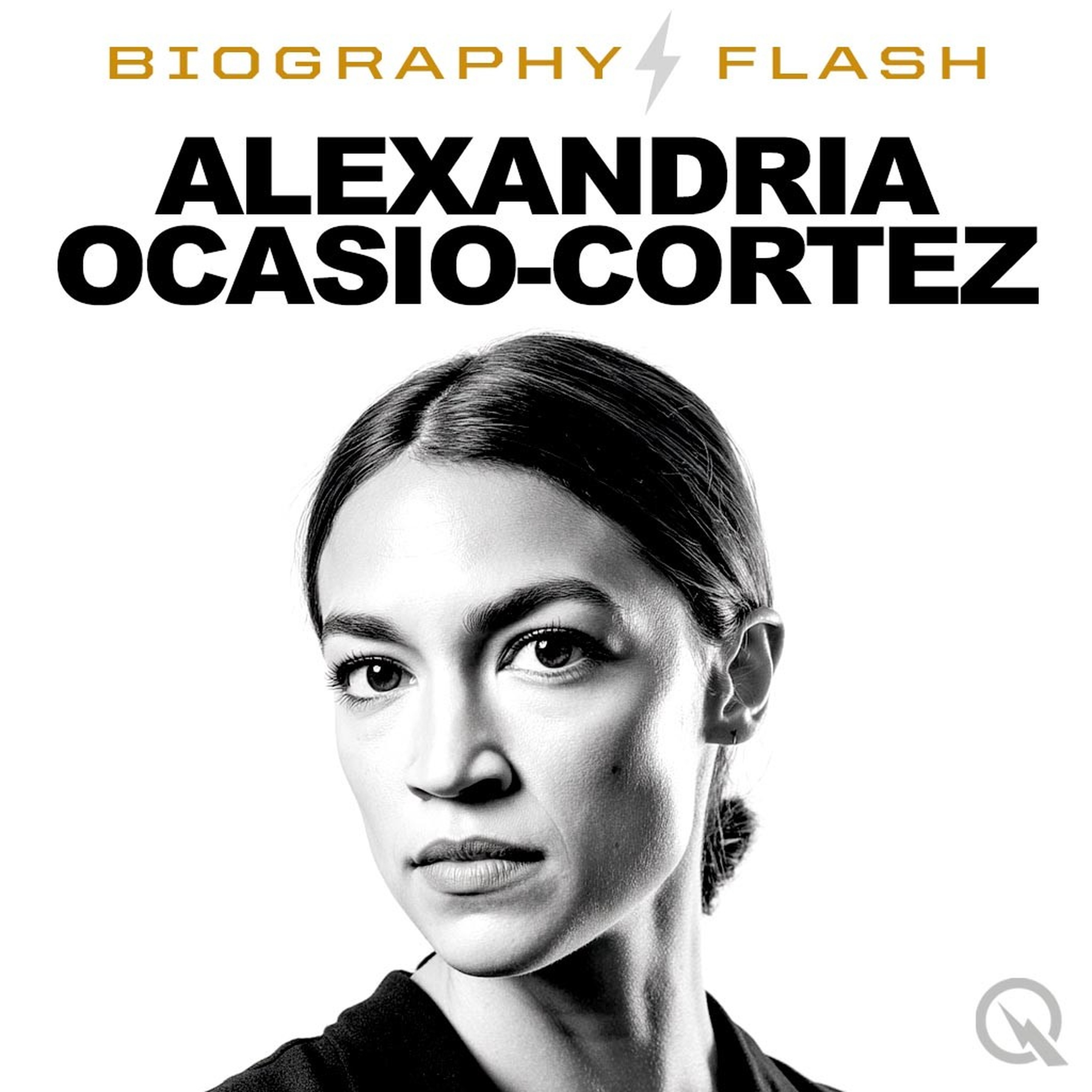 Alexandria Ocasio-Cortez  - Biography Flash
