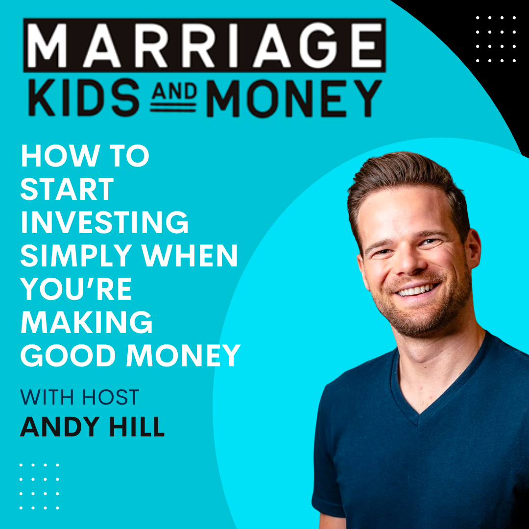 How to Start Investing Simply When You’re Making Good Money