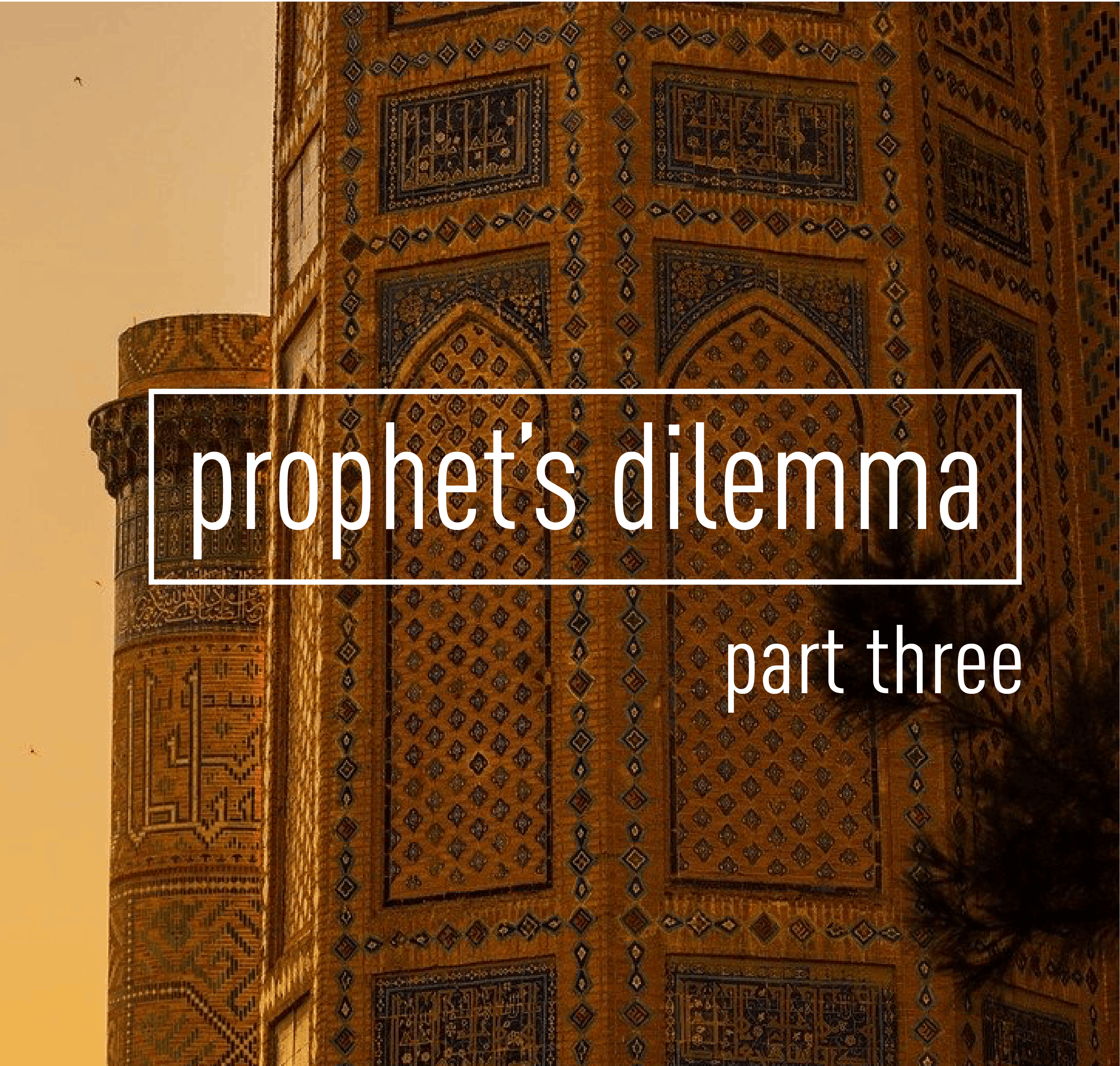 Prophet’s Dilemma: The Sunni Shia Split Part 3
