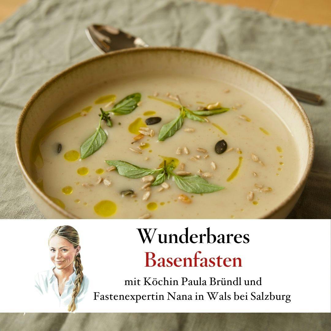 Wunderbares Basenfasten – mit Paula Bründl und Fastenexpertin Nana - #84 Wunderbares Basenfasten – mit Paula Bründl und Fastenexpertin Nana - #84