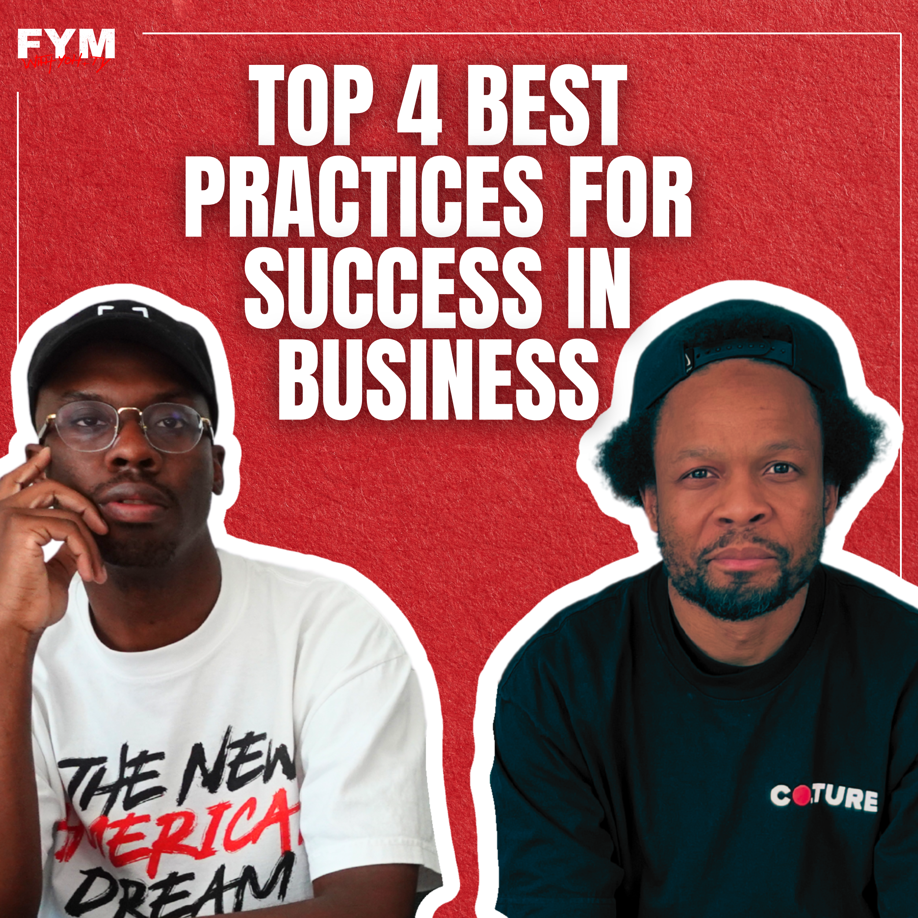 Top 4 Best Practices For Success In Business episode artwork
