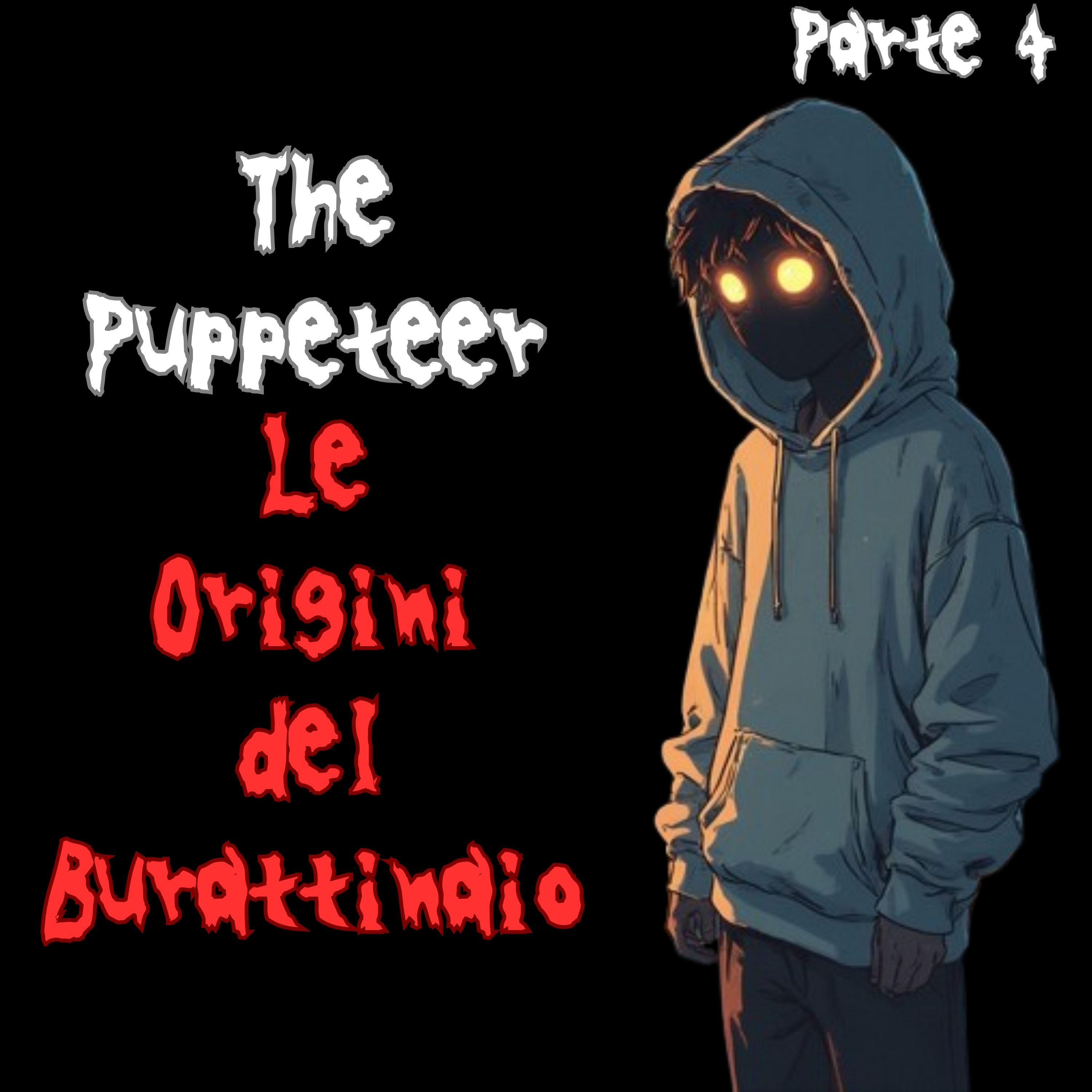 The Puppeteer 4: Le Origini del Burattinaio episode artwork