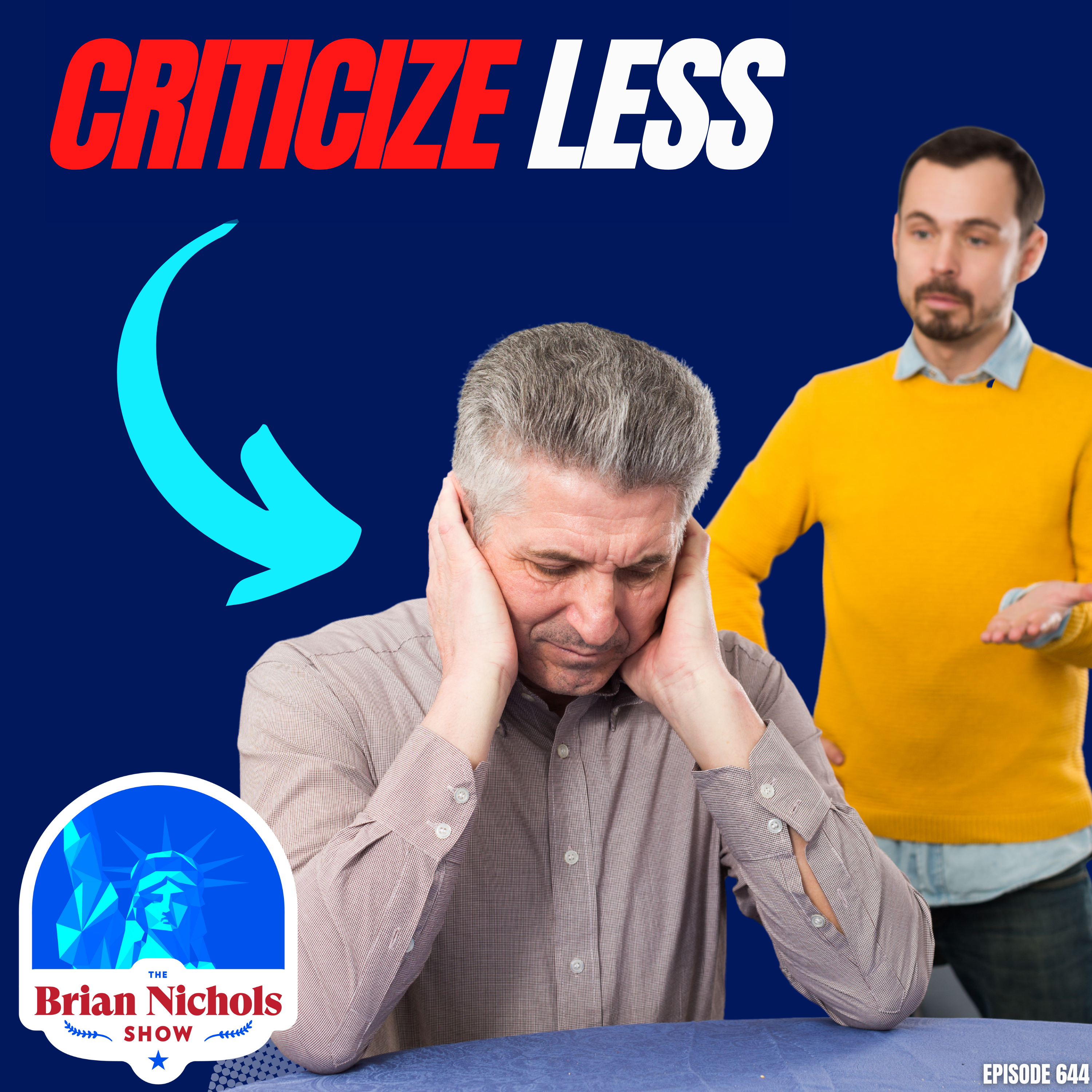 644: Sell More by Criticizing Less