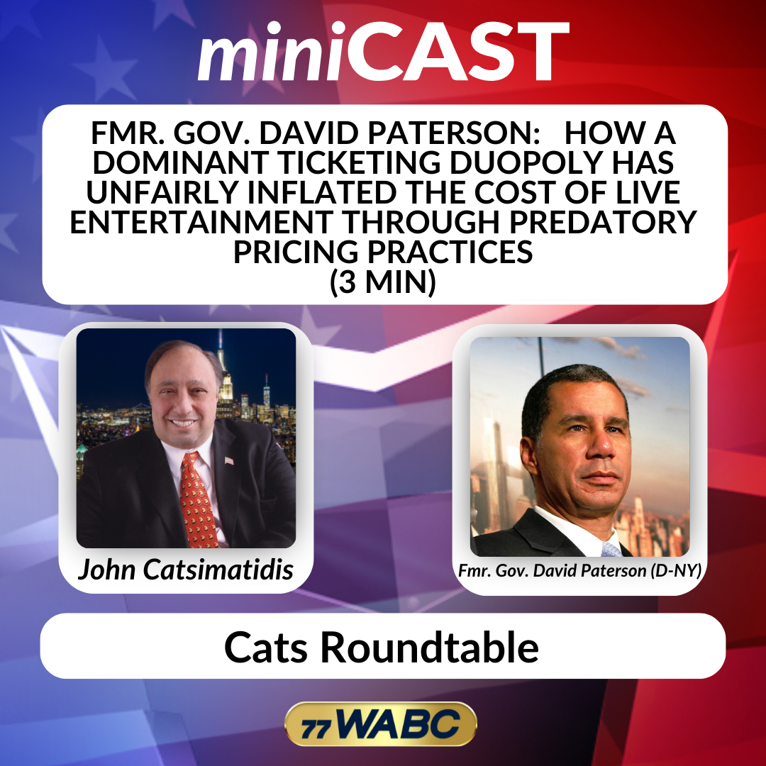 Fmr. Gov. David Paterson:   How a Dominant Ticketing Duopoly Has Unfairly Inflated the Cost of Live Entertainment Through Predatory Pricing Practices | 12-28-25