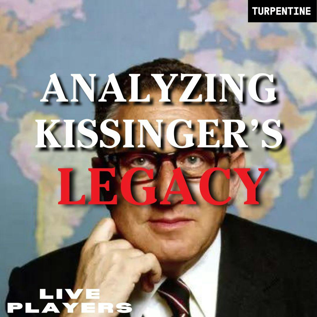 What We Can Learn From Henry Kissinger