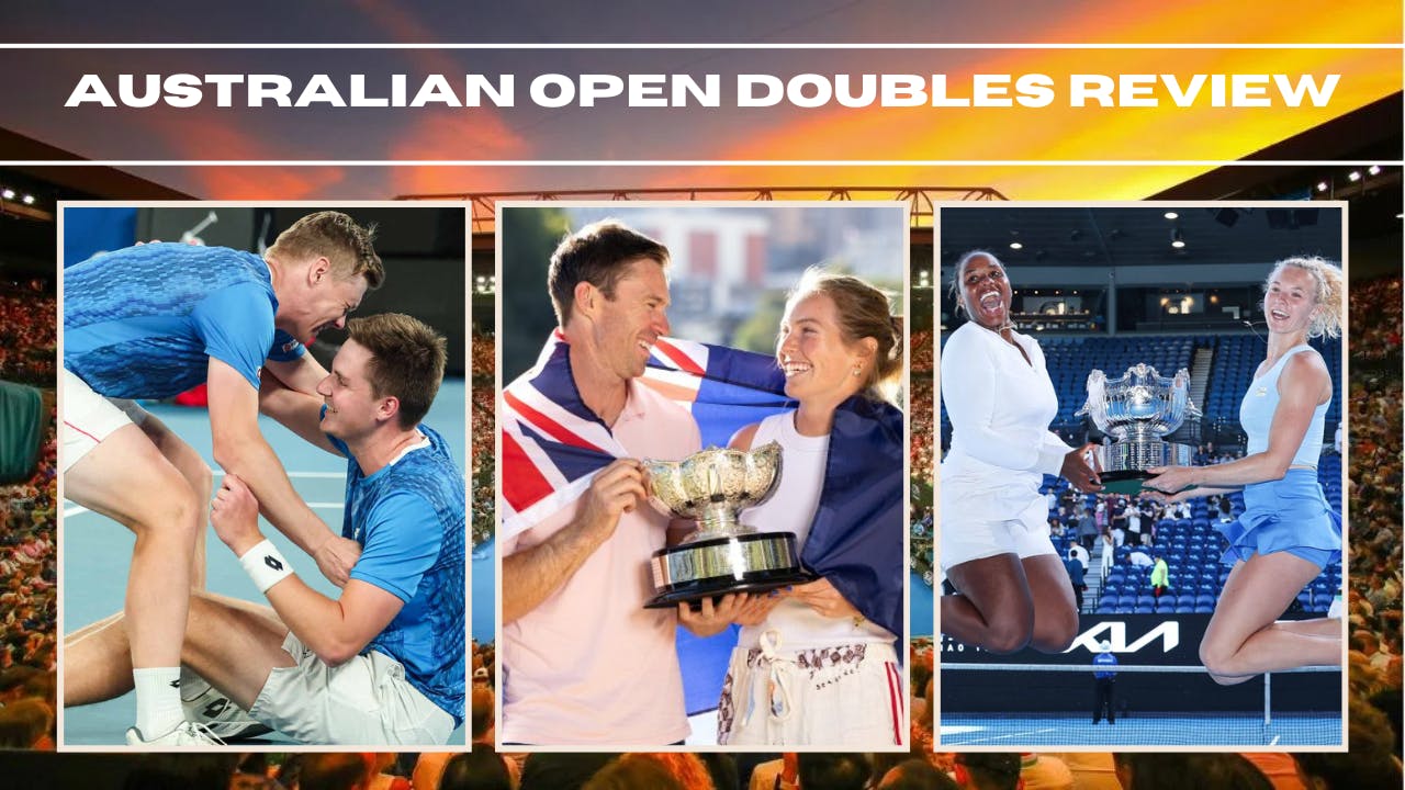 Australian Open Doubles Review: Siniakova/Townsend seal another Slam | Heliovaara/Patten win epic Australian Open Doubles Review: Siniakova/Townsend seal another Slam | Heliovaara/Patten win epic