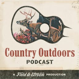 Country Outdoors | A Field And Stream Production