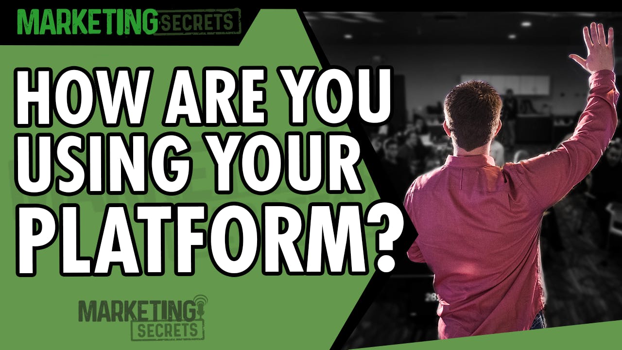 How Are You Using Your Platform?