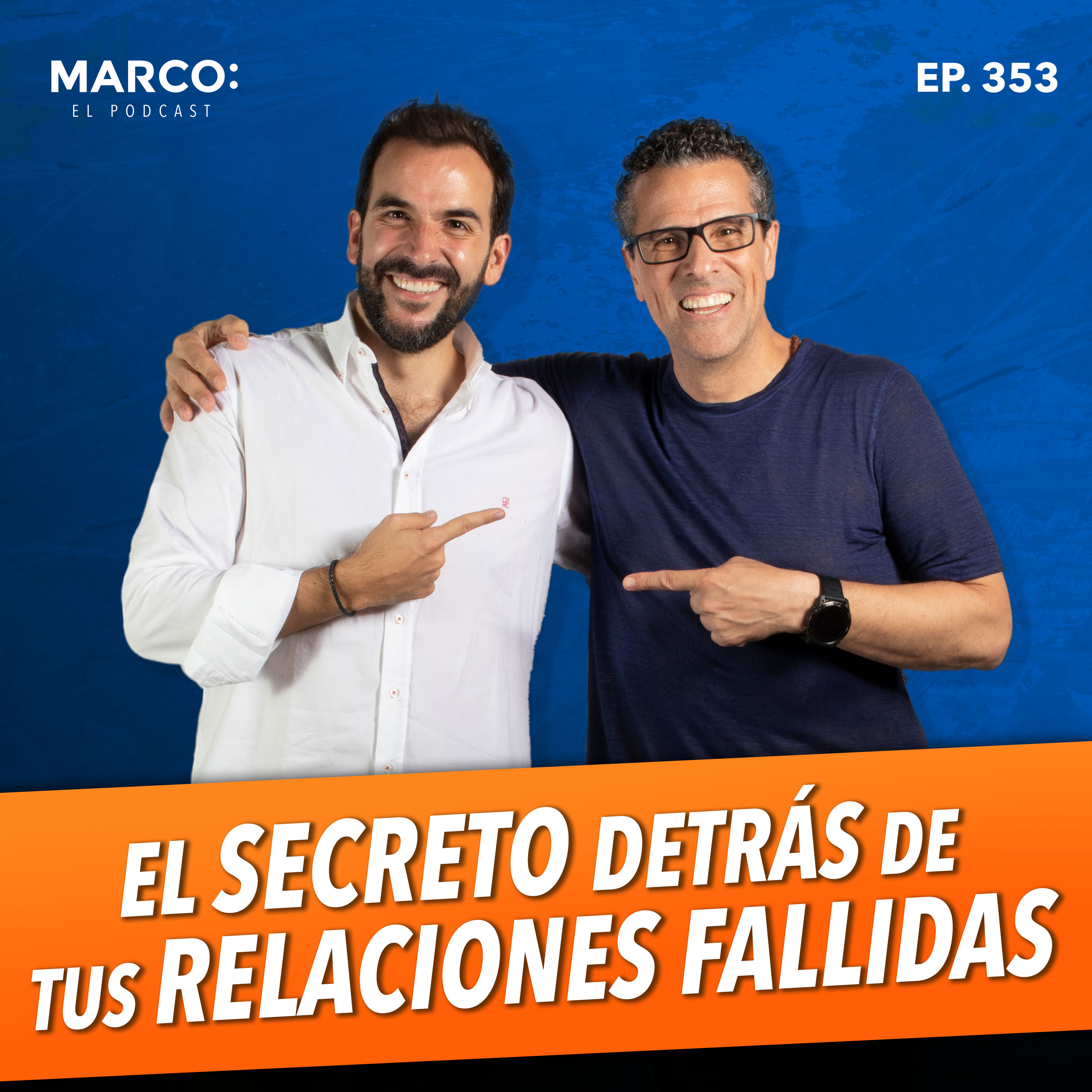 Tus heridas del pasado están afectando tus relaciones? - Marco Antonio Regil y Rodrigo García | El podcast de Marco Antonio Regil episode artwork
