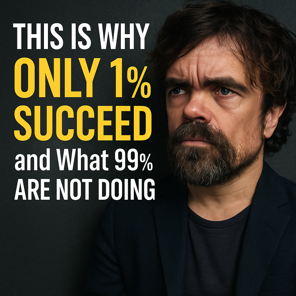 Peter Dinklage | This is Why Only 1% SUCCEED and What 99% Are Not DOING