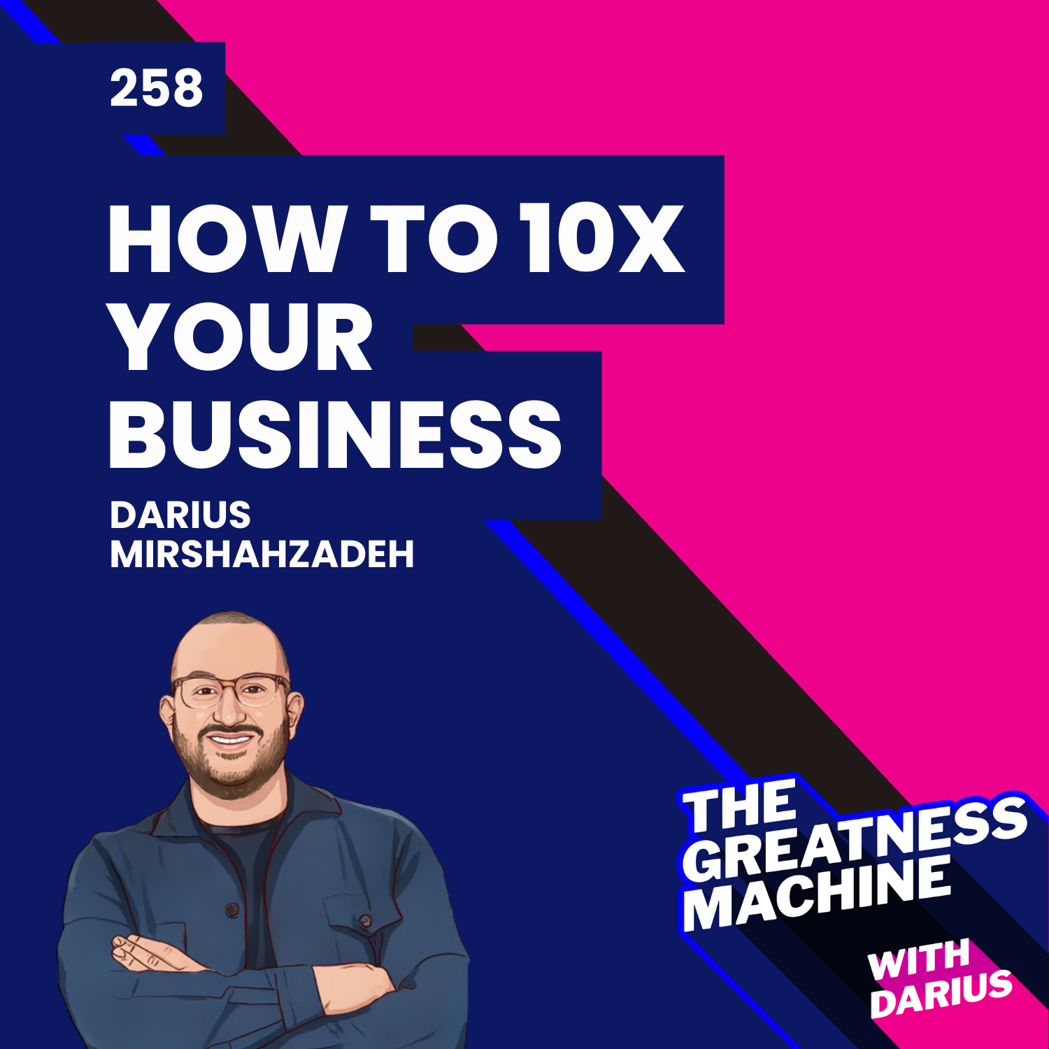 258 | How To 10X Your Business By Enrolling The Right Person In Your Cause episode artwork