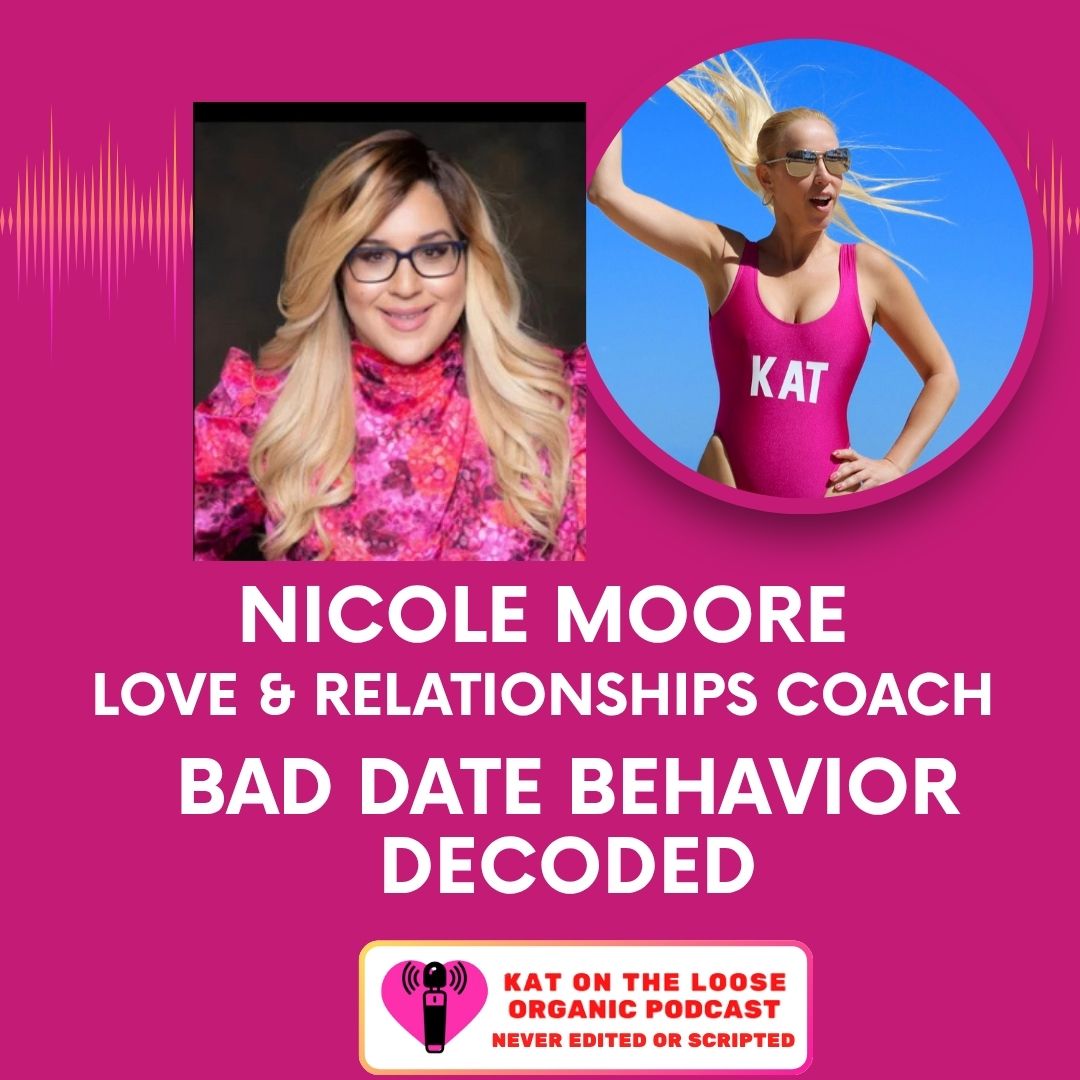 BAD DATES DECODED WITH LOVE COACH NICOLE MOORE