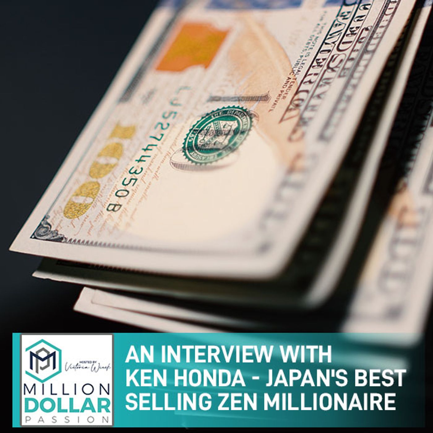 An Interview With Ken Honda - Japan's Best Selling Zen Millionaire episode artwork