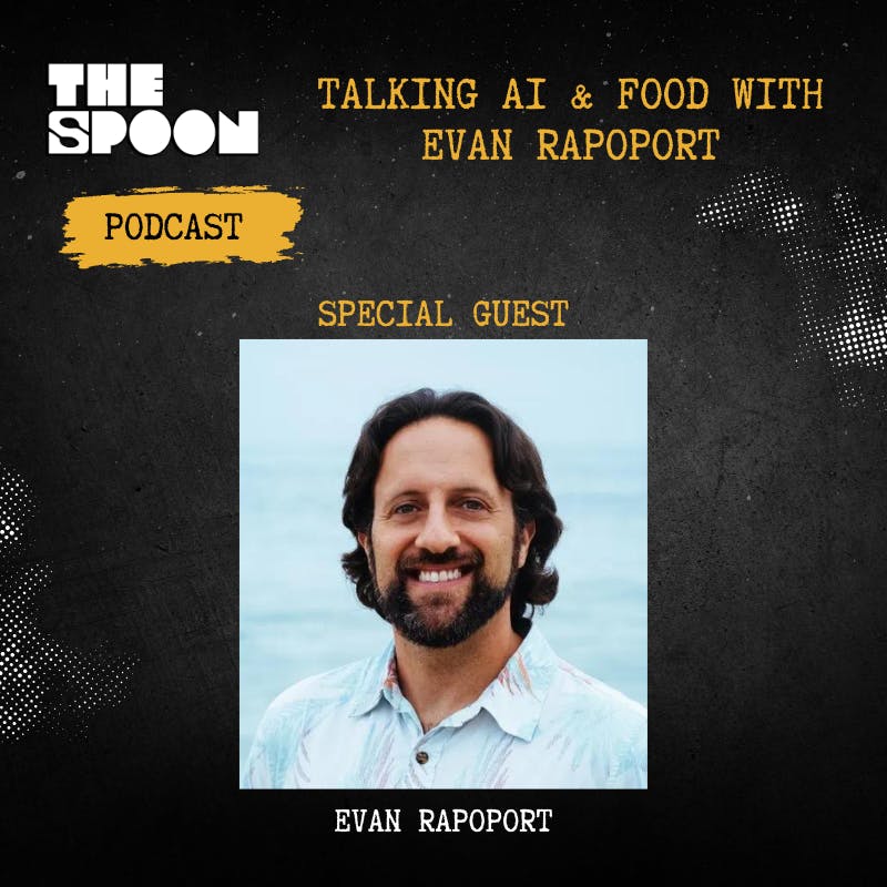 Talking AI & Food With Evan Rapoport