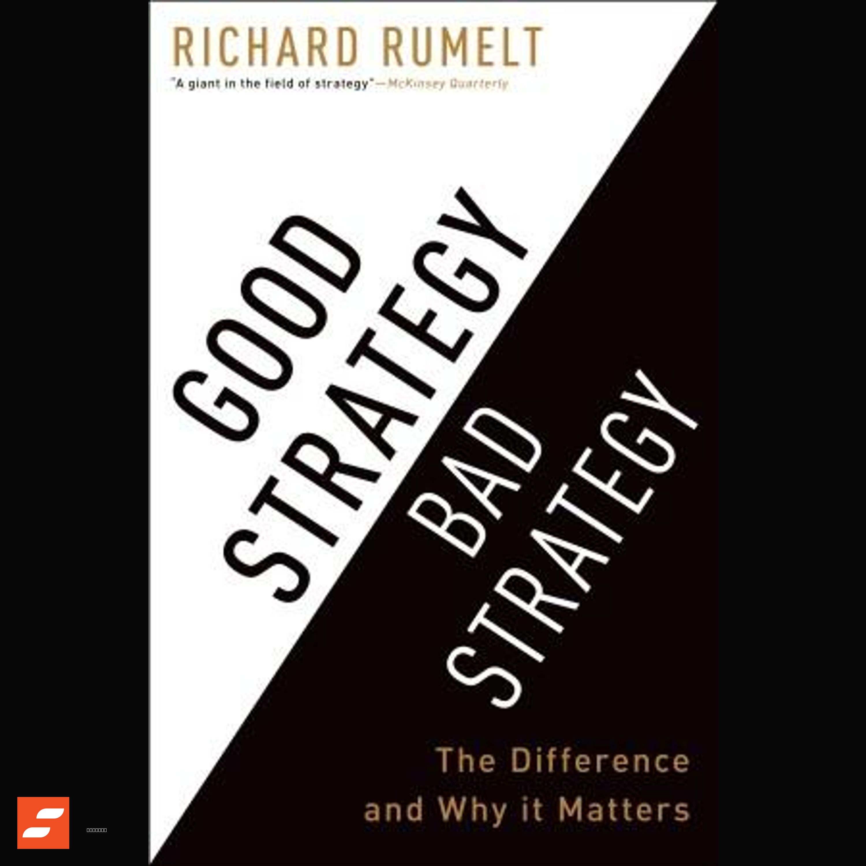 Strategia buona, strategia cattiva (Good Strategy, Bad Strategy) Riassunto | Richard Rumelt episode artwork