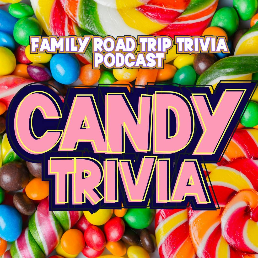 Yummy Candy Trivia - Episode 190 Yummy Candy Trivia - Episode 190