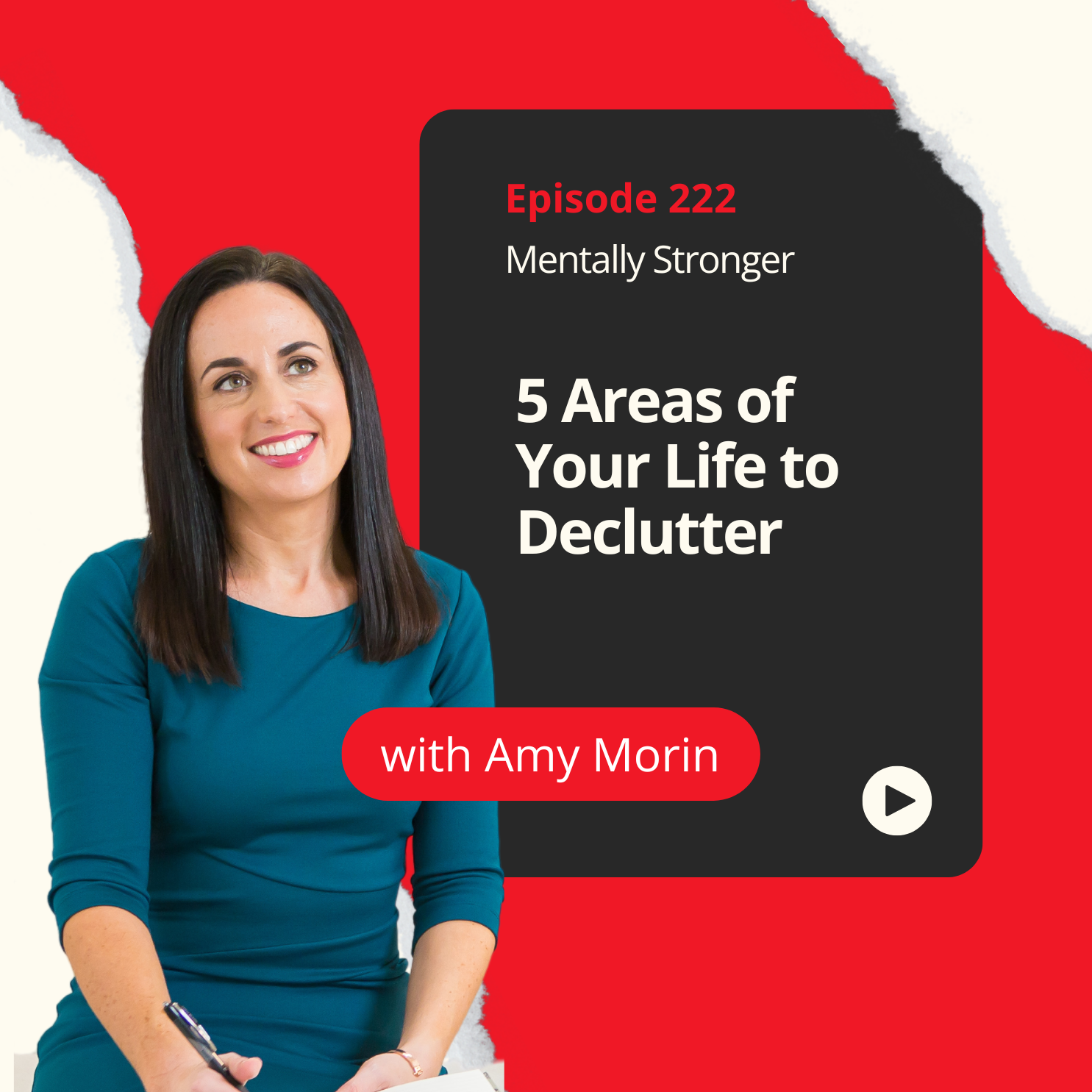 222 —  5 Areas of Your Life to Declutter So You Feel Less Overwhelmed and More in Control episode artwork