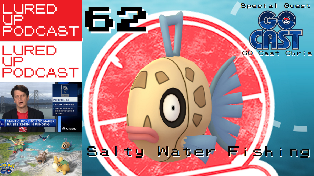 Lured Up - A Pokémon GO Podcast