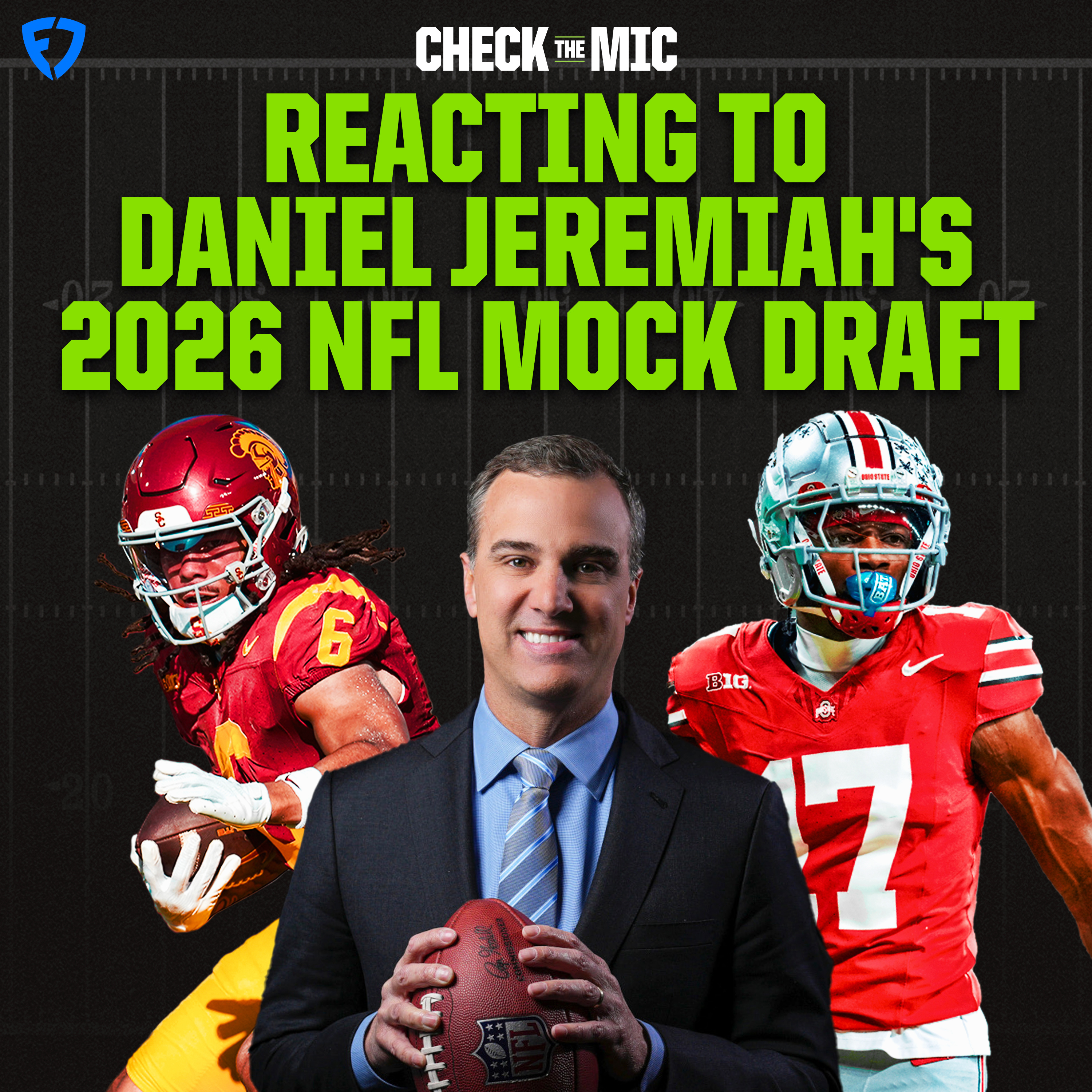 Mock Draft Reaction: Daniel Jeremiah's 2026 NFL Mock 2.0