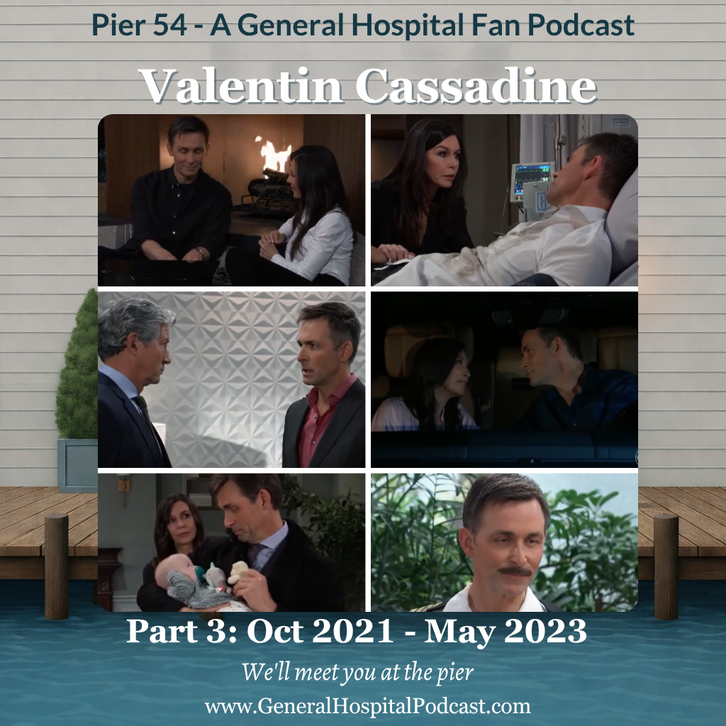 Episode 773: Valentin Cassadine Part 3 (Oct 2021 - May 2023)