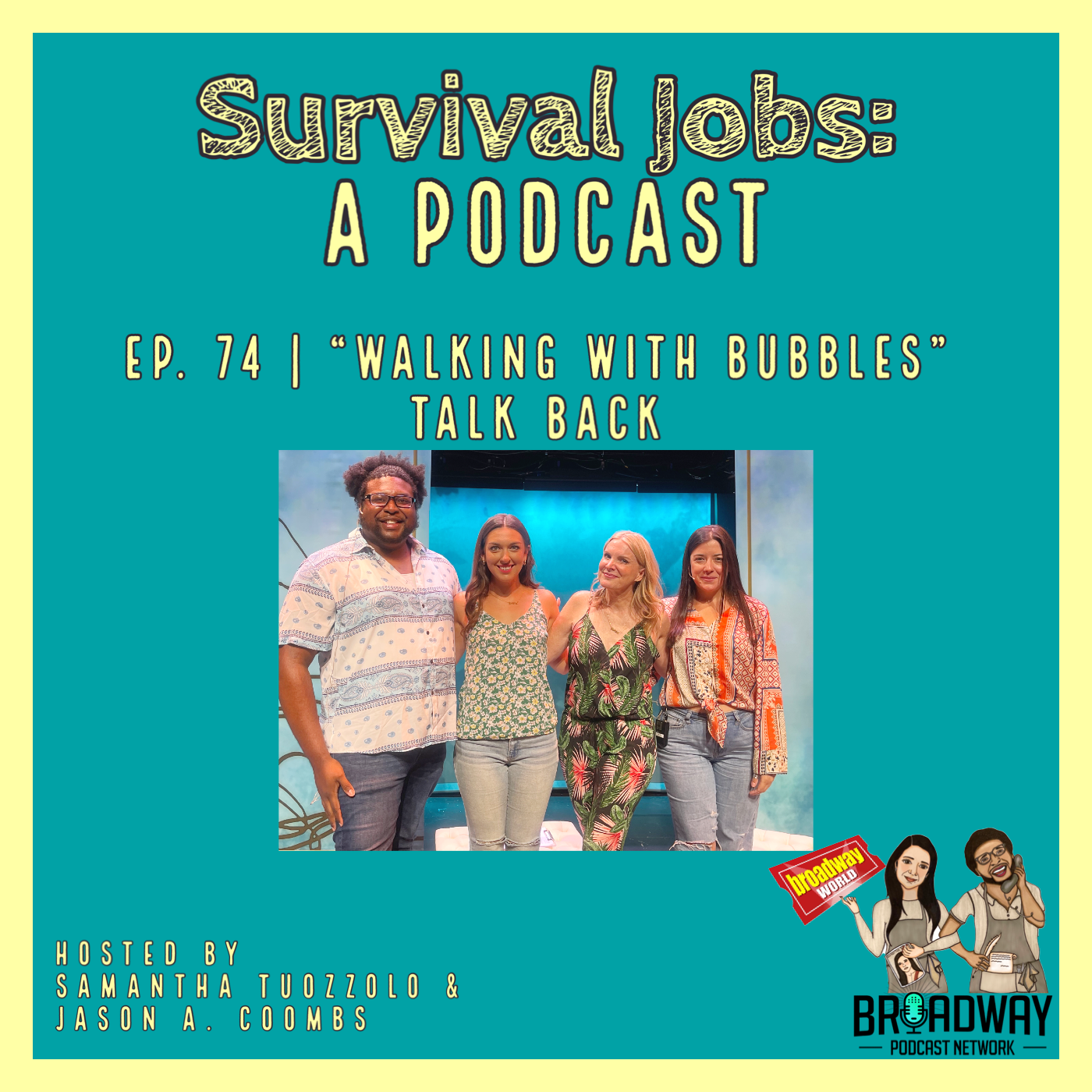 Episode 74 | "Walking with Bubbles": Post Show Talk Back episode artwork