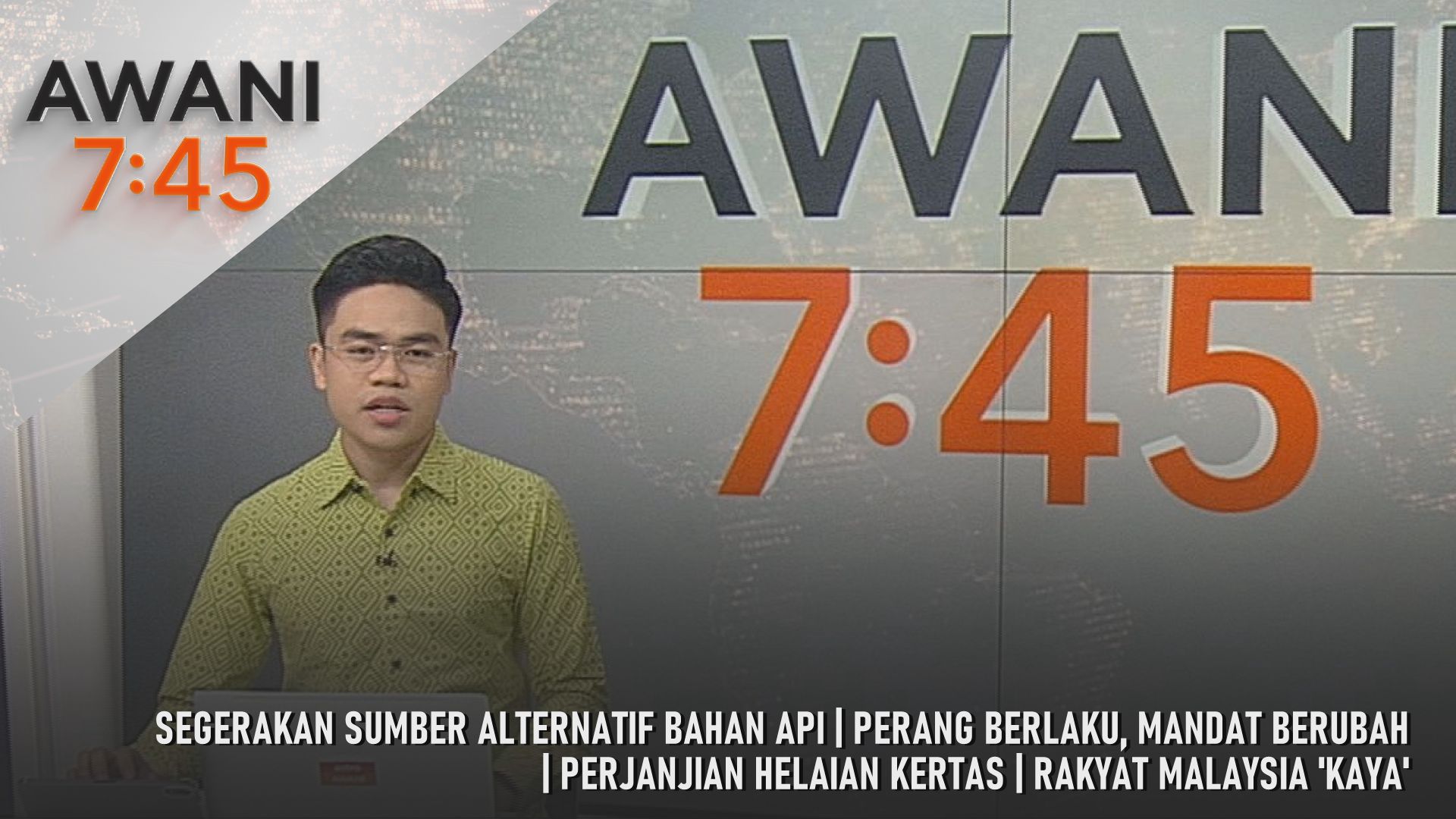 AWANI 7:45 [11/4/2026] – Segerakan sumber alternatif bahan api | Perang berlaku, mandat berubah | Perjanjian helaian kertas | Rakyat malaysia 'kaya'