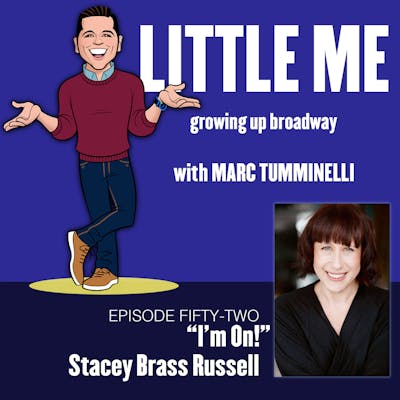 EP52 - Stacey Brass Russell - I'm On! 