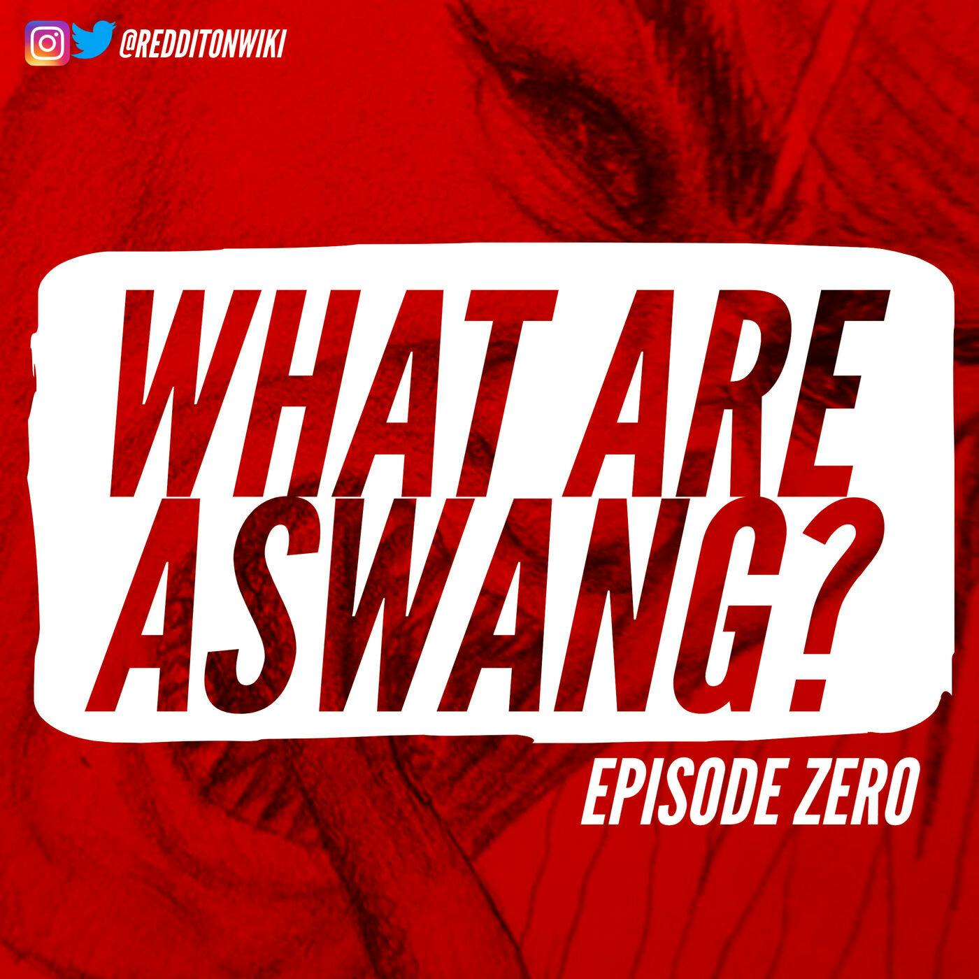 Reddit on Wiki- Test Dummie Episode- What are Aswang?
