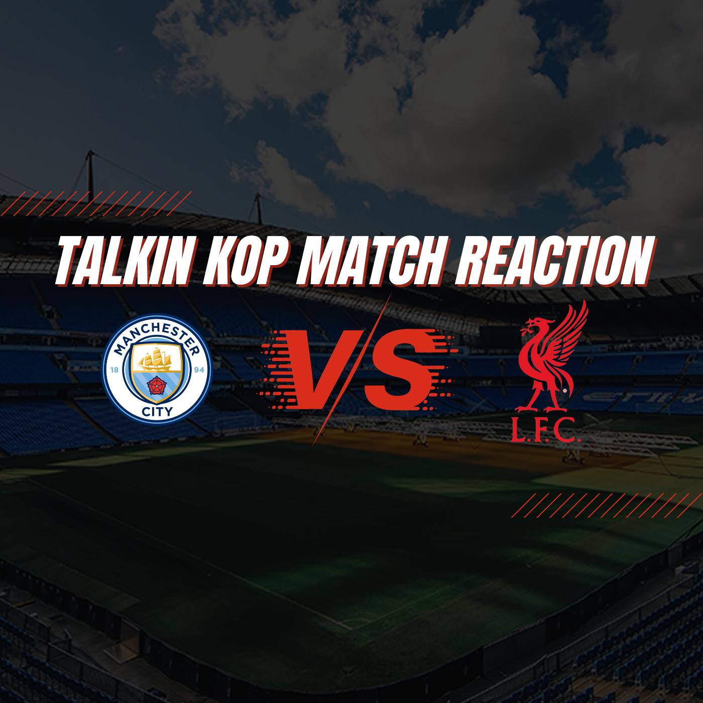 Man City 0 Liverpool 2 | Instant Match Reaction episode artwork