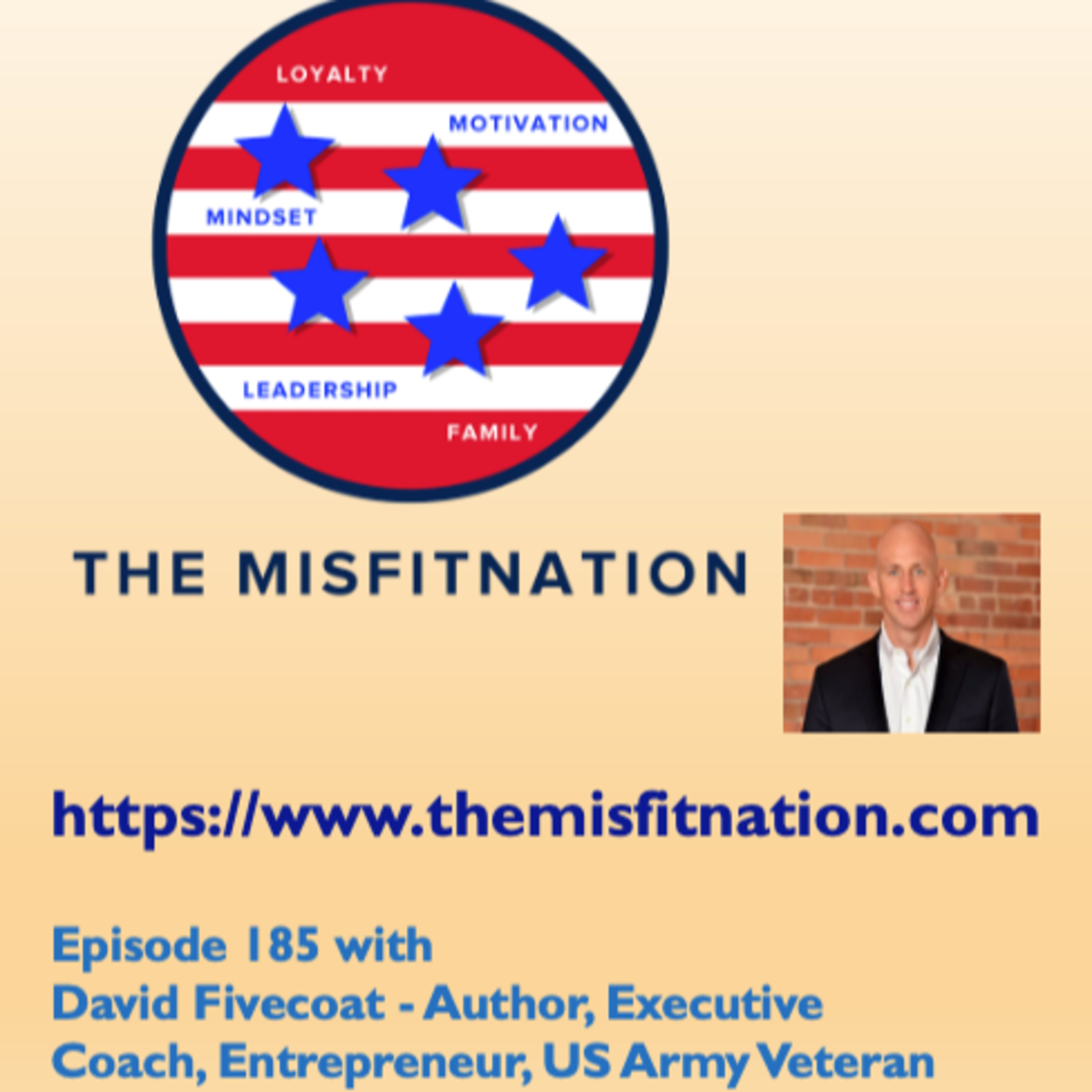 David Fivecoat- Author, Executive Coach, Entrepreneur, US Army Veteran episode artwork