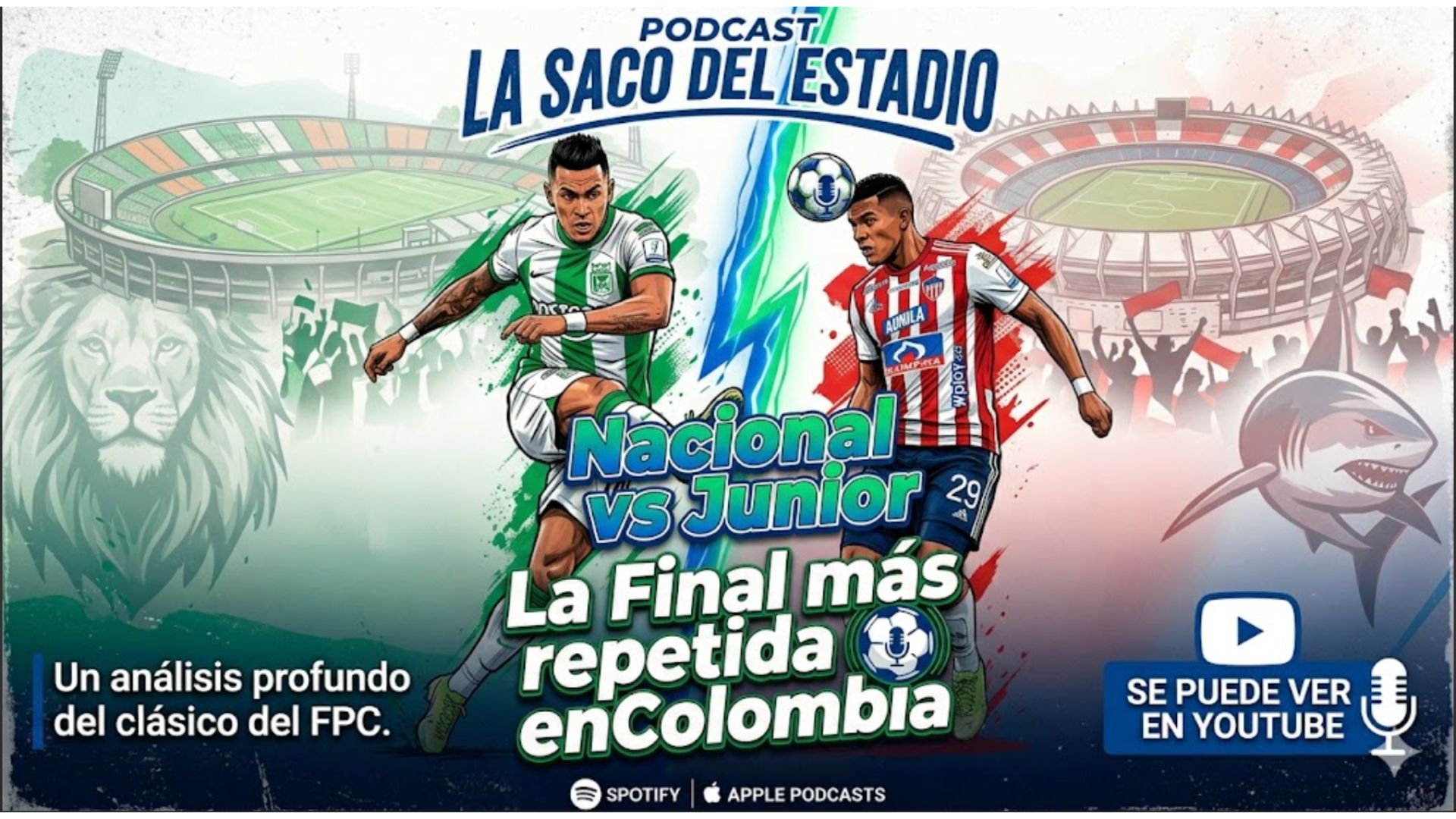 Nacional vs Junior, Final mas repetida de Colombia 🇨🇴⚽️ episode artwork