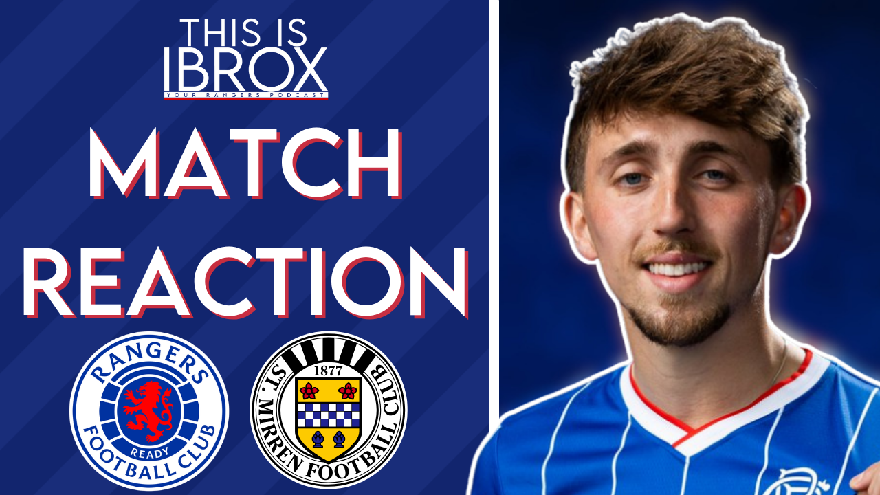 Rangers vs St Mirren | Match Reaction | Scottish Premiership episode artwork