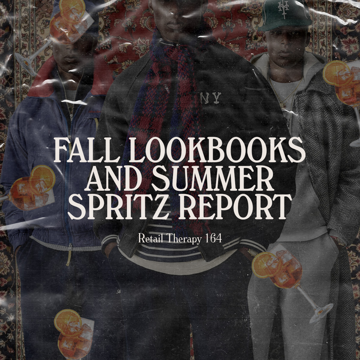 Retail Therapy 164: Fall Lookbooks and Summer Spritz Report