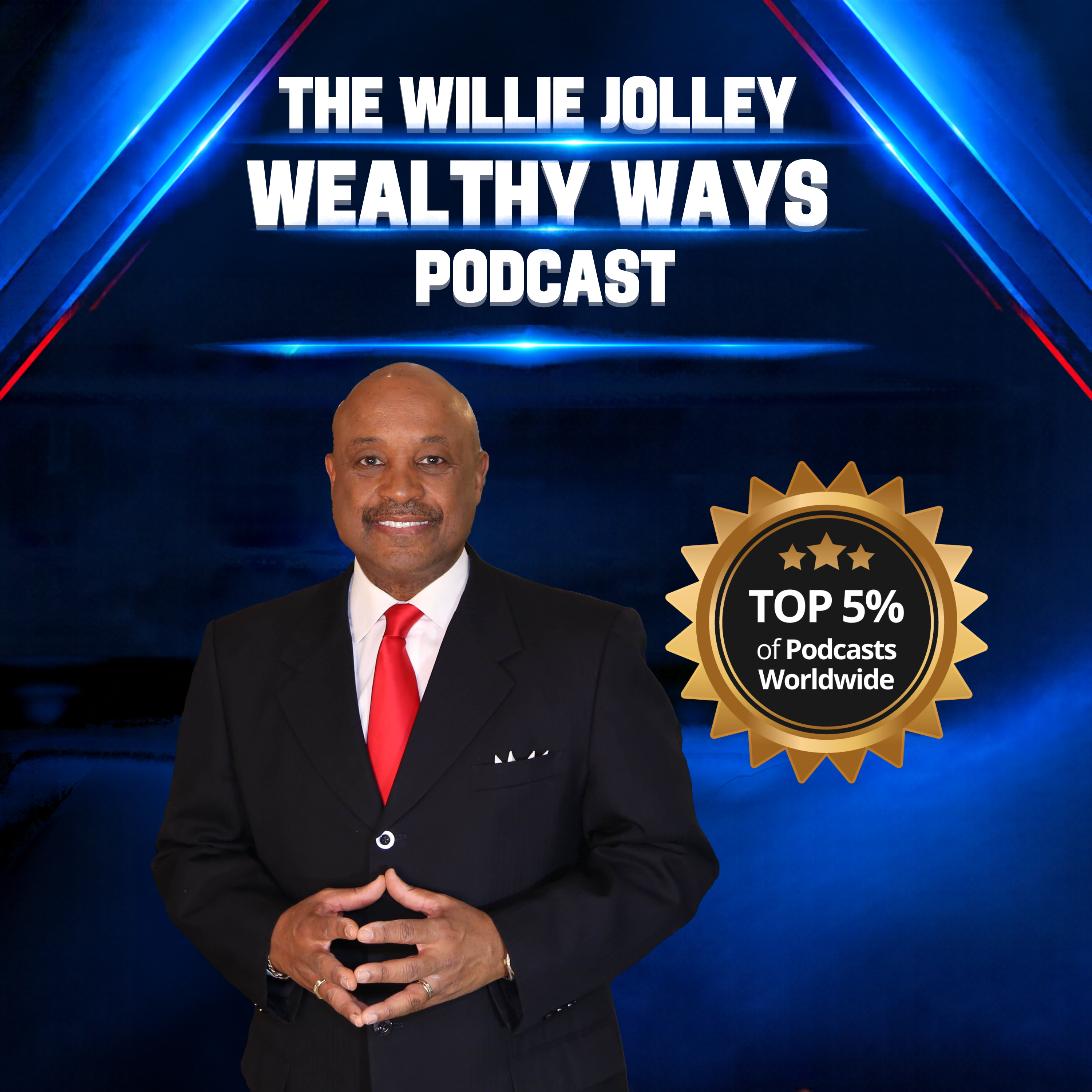 The Willie Jolley Wealthy Ways Podcast Artwork