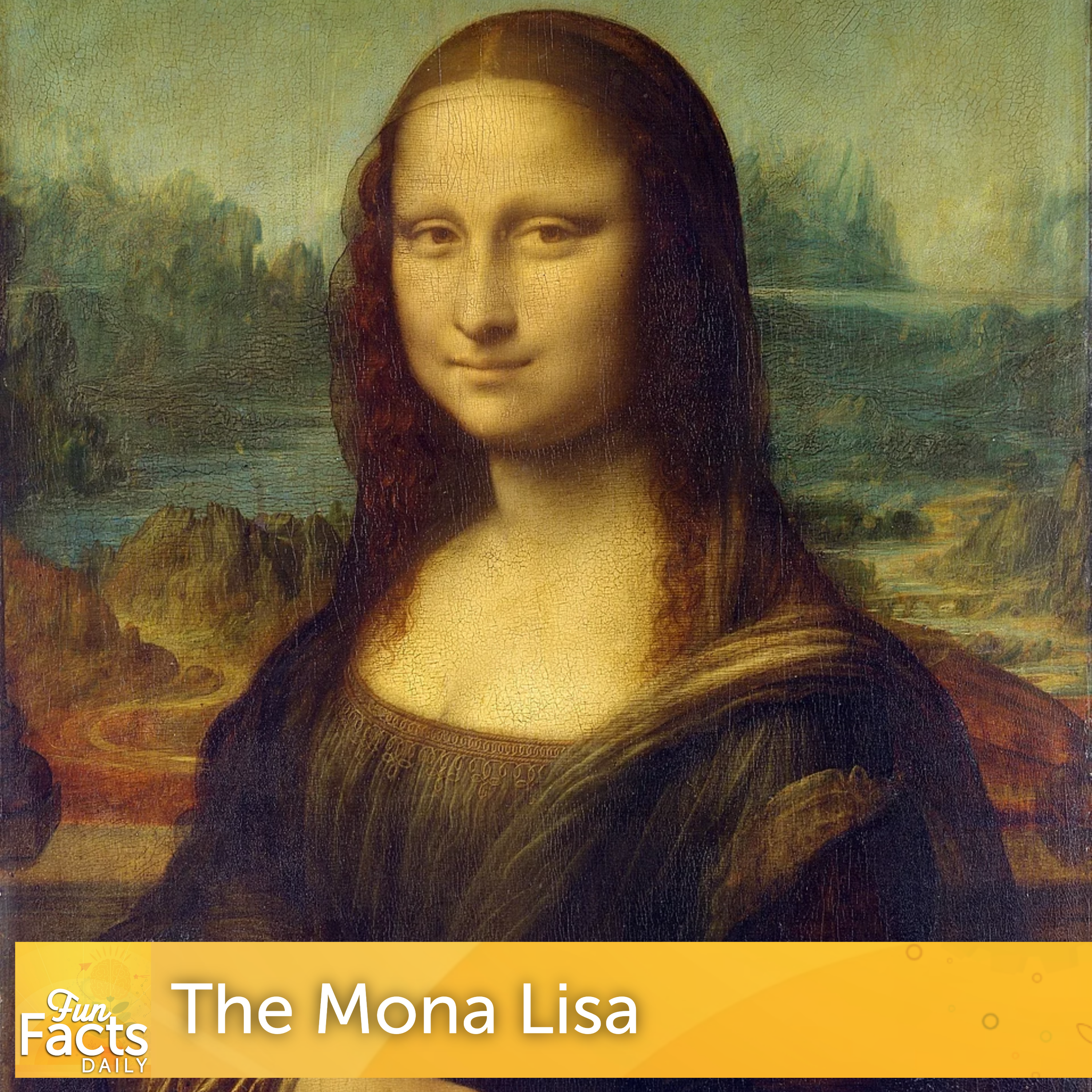 Fun Facts About the Mona Lisa