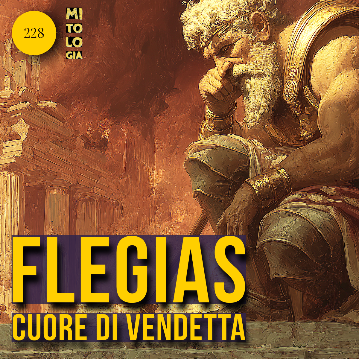 228 - Flegias, Cuore di Vendetta