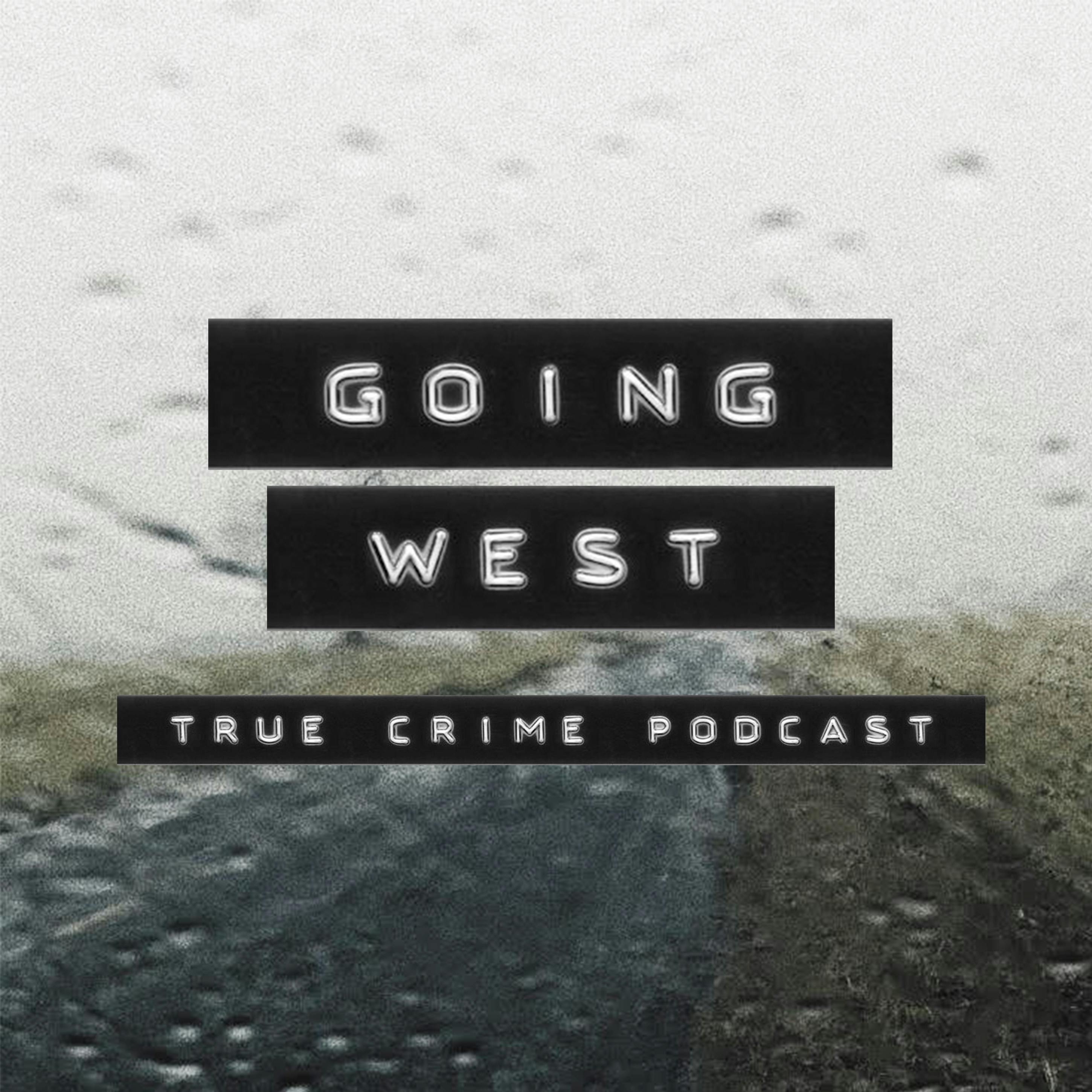 Going West: True Crime podcast show image