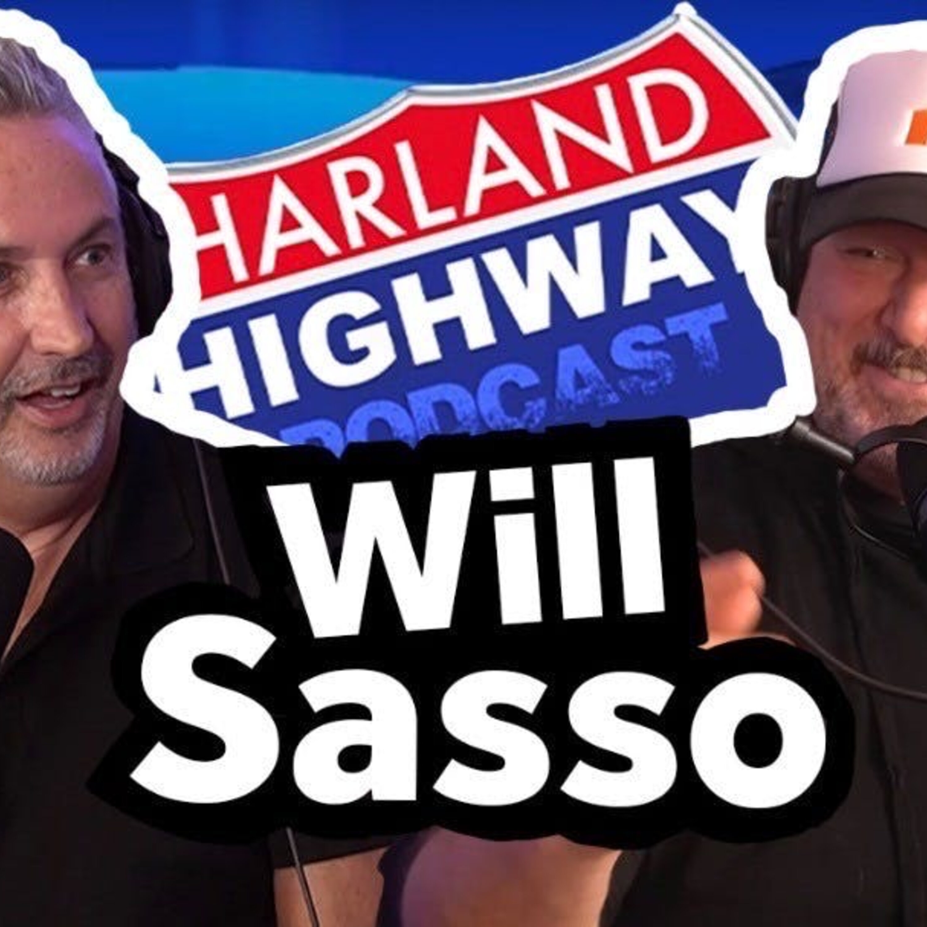 NEW HARLAND HIGHWAY #34 WILL SASSO, Comedian, Actor