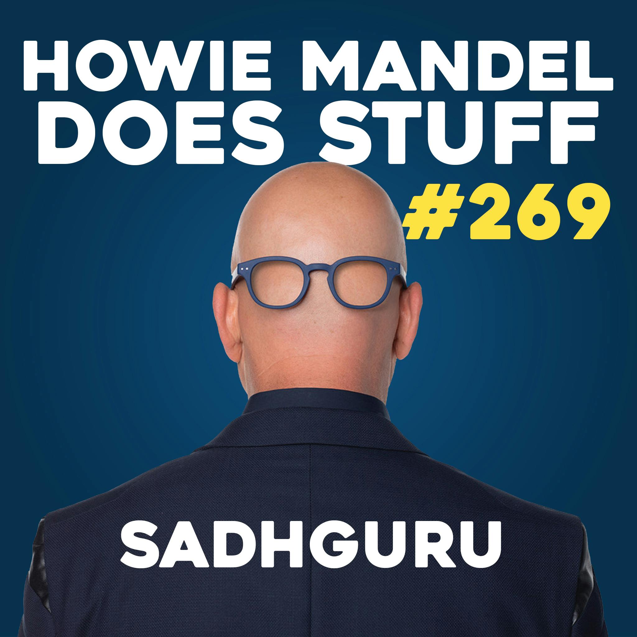 You Wouldn't Expect Sadhguru to Speak Like This... | Howie Mandel Does Stuff You Wouldn't Expect Sadhguru to Speak Like This... | Howie Mandel Does Stuff
