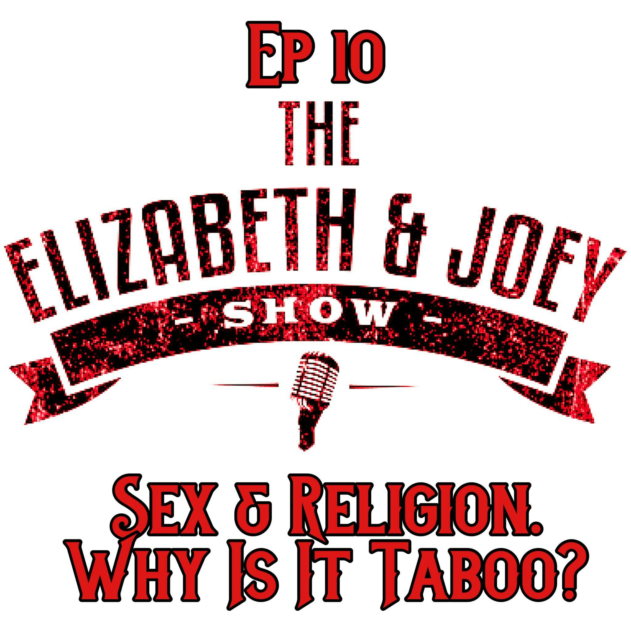 Sex & Religion. Why Is It Taboo?