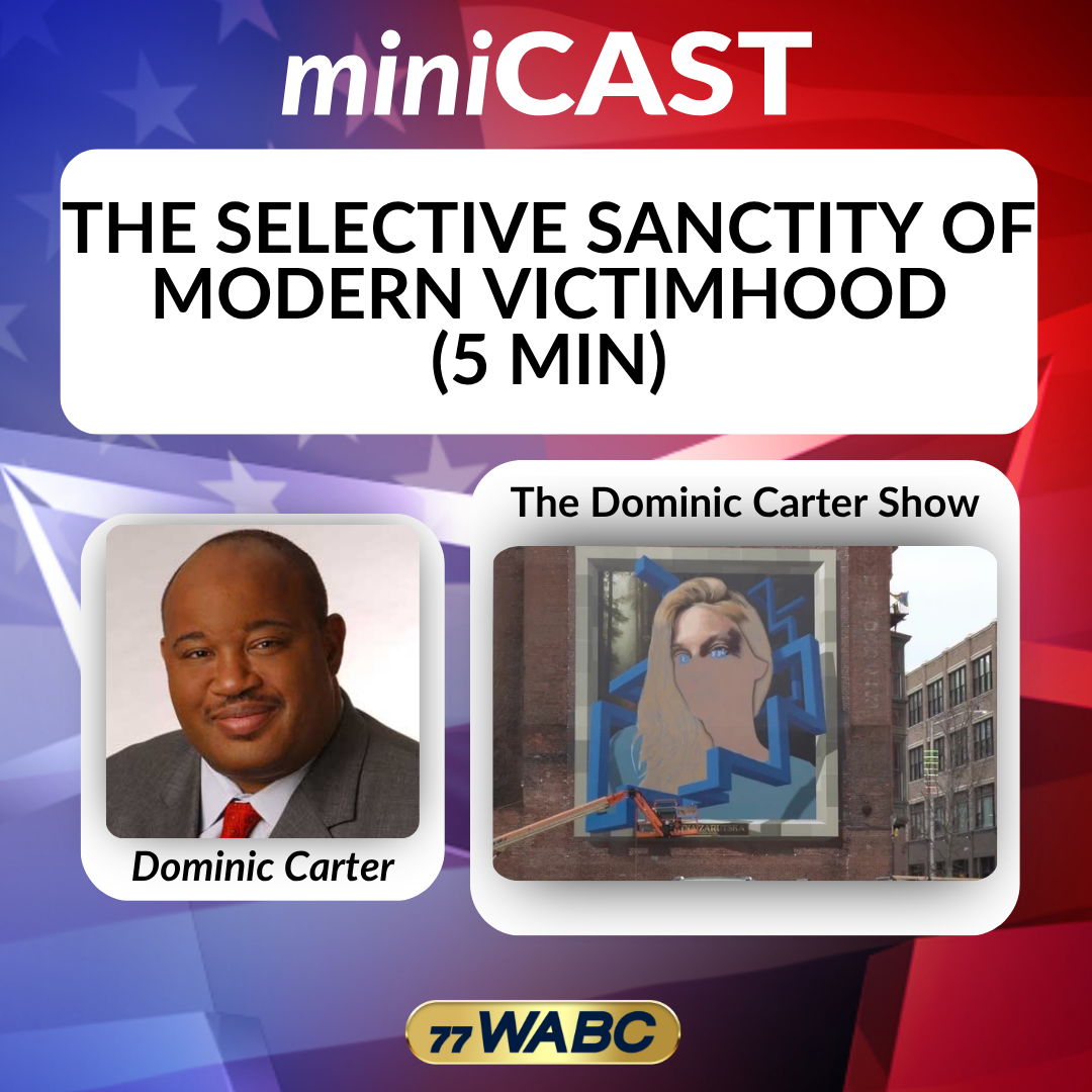 Dominic Carter: The Selective Sanctity of Modern Victimhood (5 min)