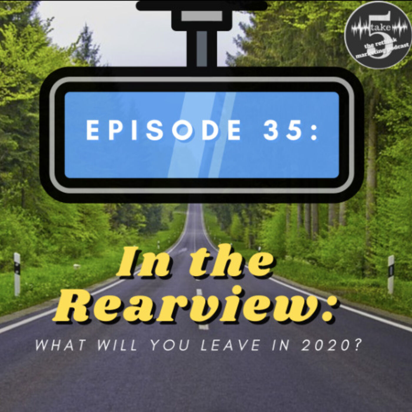 In the Rearview: Good Riddance, 2020. episode artwork