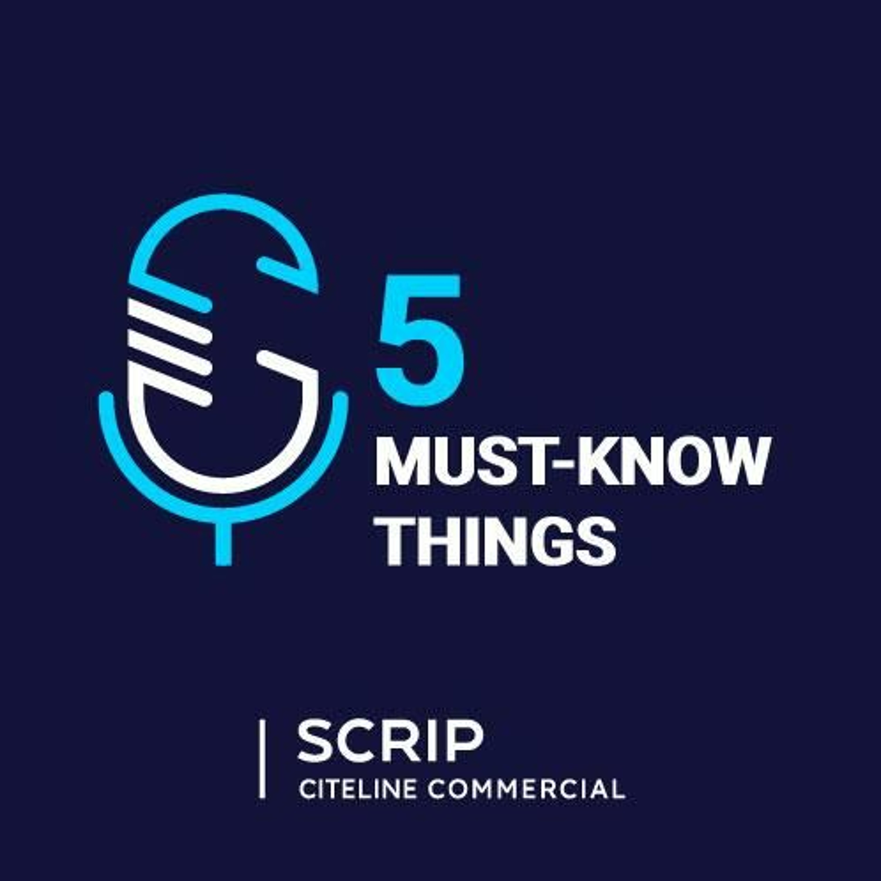 Scrip’s Five Must-Know Things – 27 November 2023 episode artwork