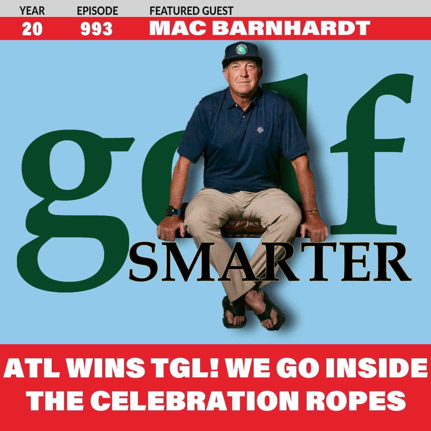 Atlanta Wins TGL! We Go Inside The Celebration Ropes with Mac Barnhardt episode artwork